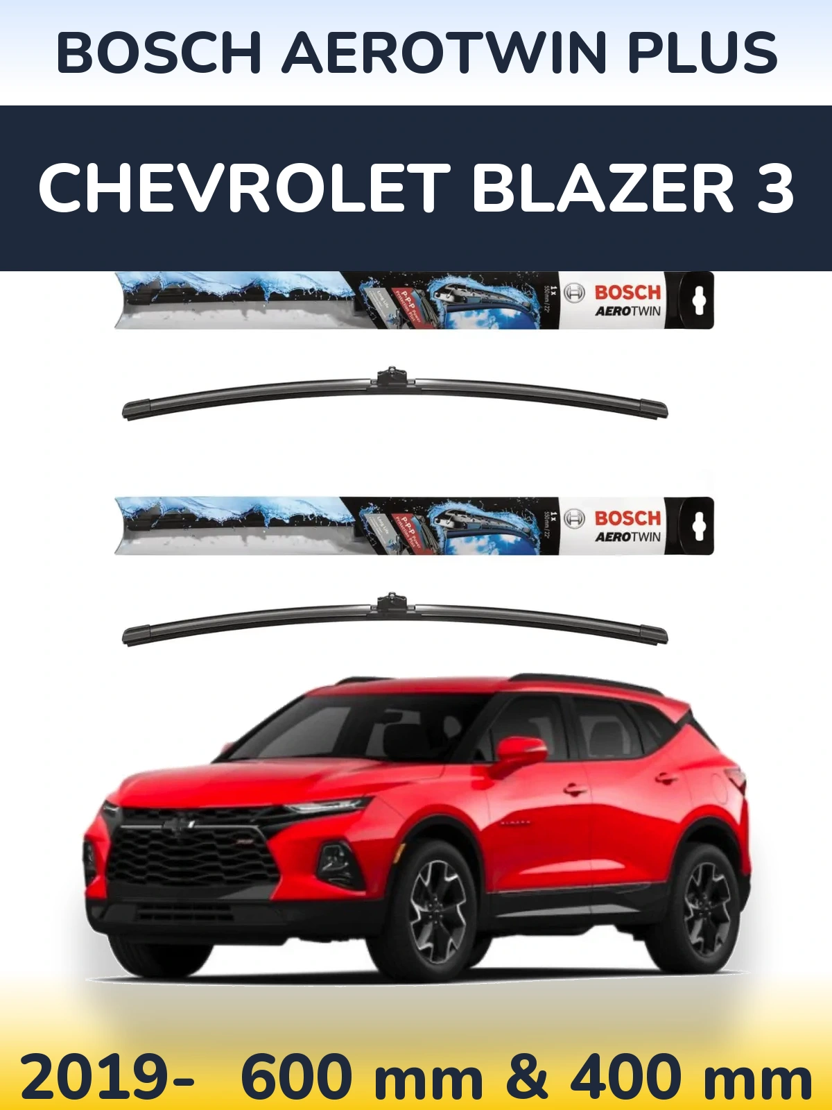Ștergătoare BOSCH AeroTwin Plus pentru Chevrolet Blazer 3