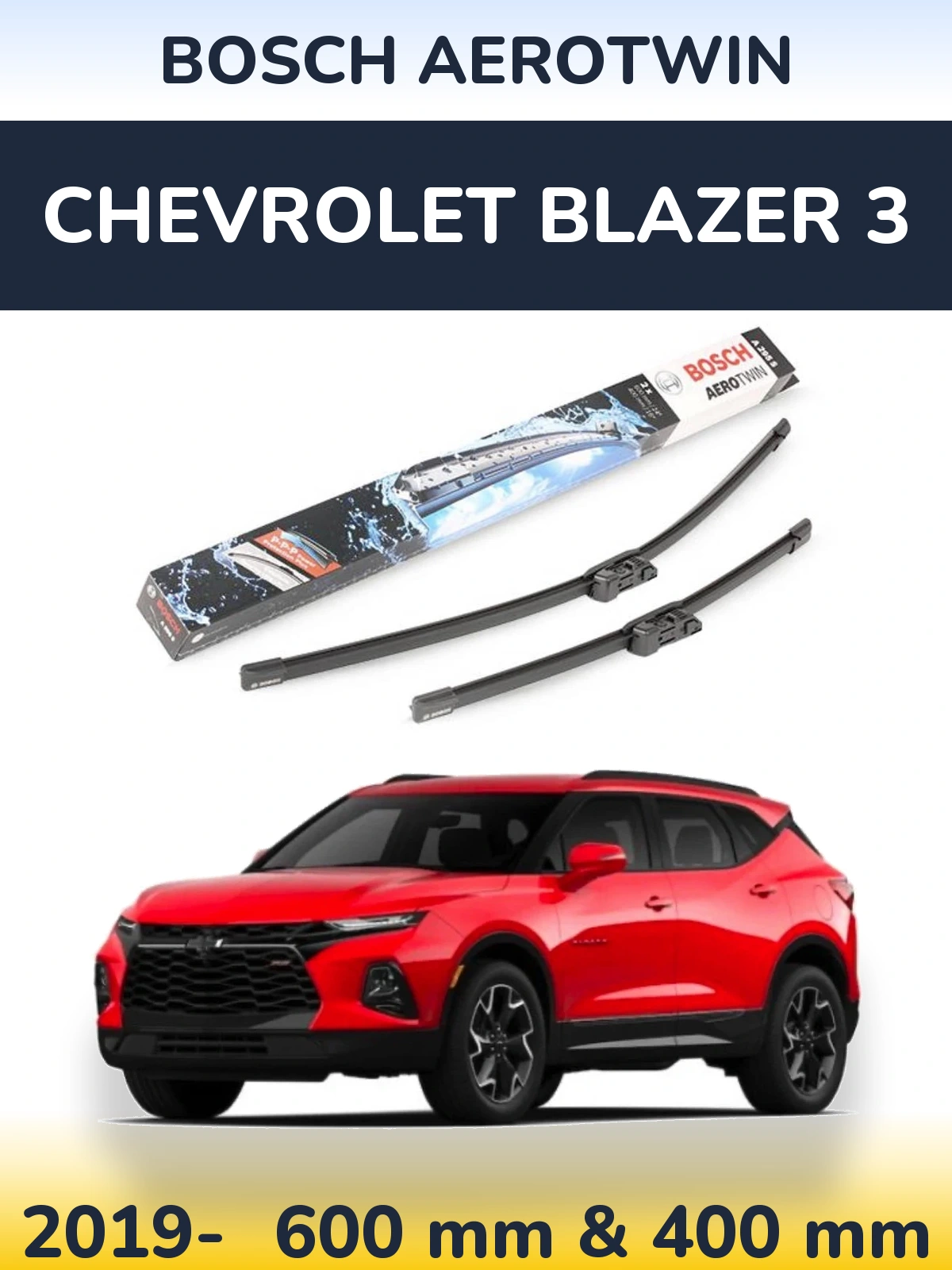 Ștergătoare BOSCH AeroTwin pentru Chevrolet Blazer 3
