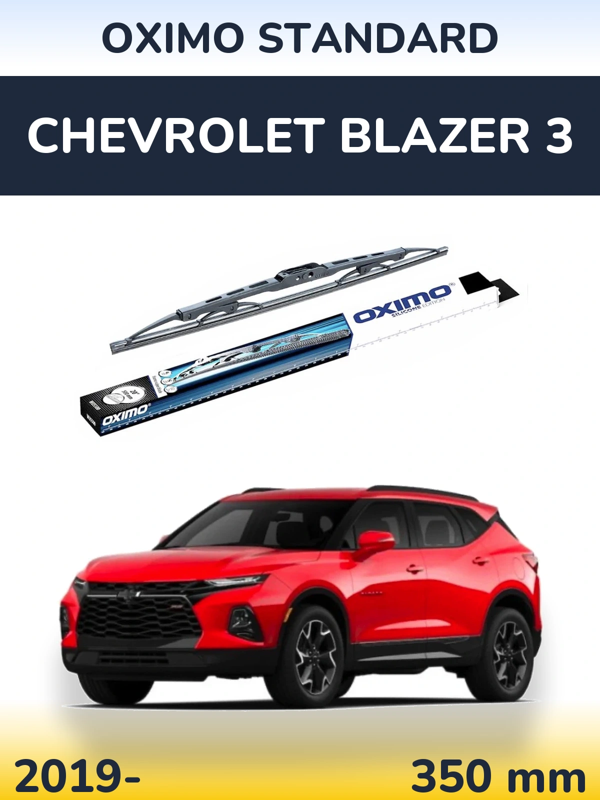 Ștergătoare Oximo Standard pentru Chevrolet Blazer 3