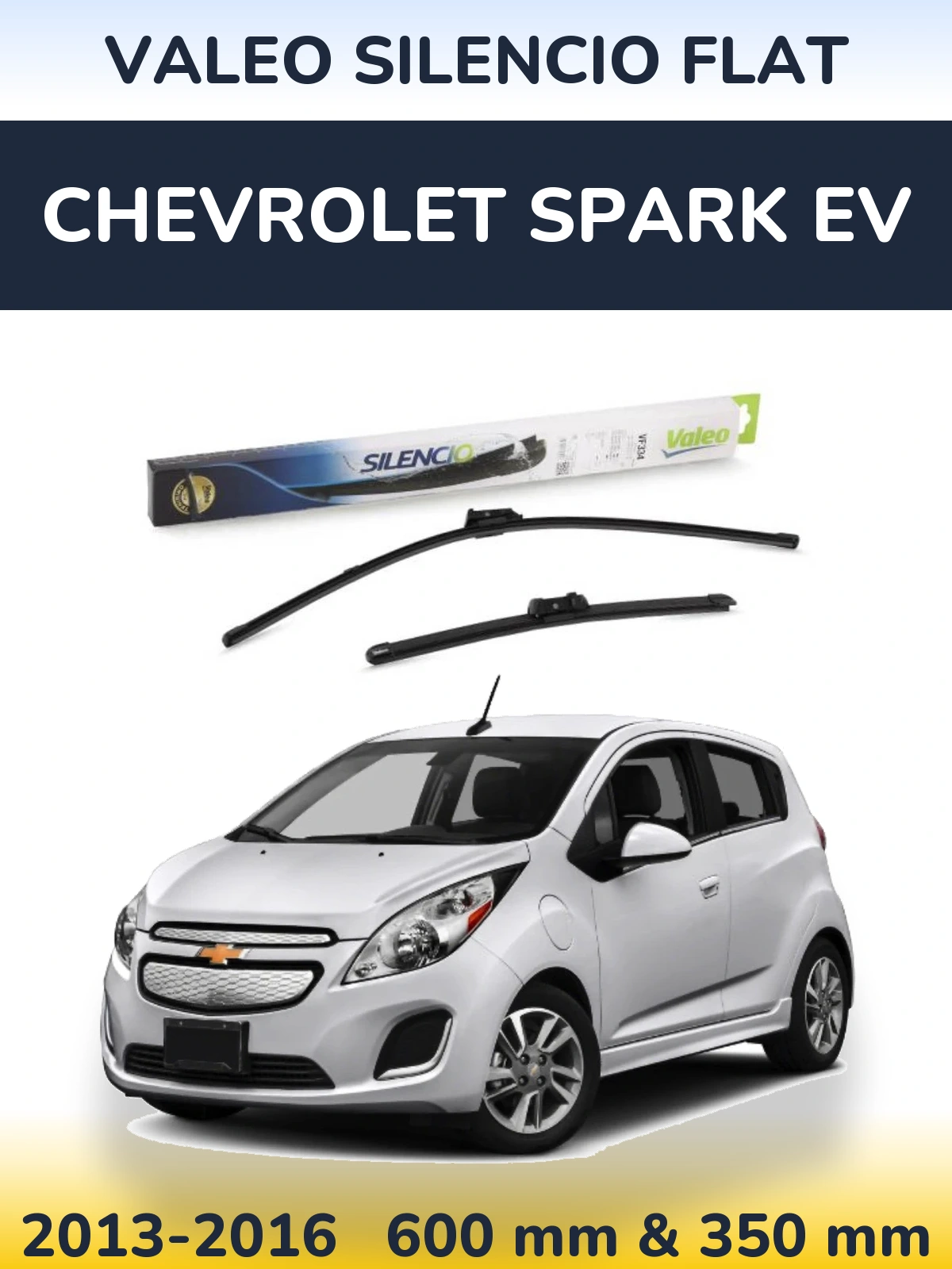 Ștergătoare Valeo Silencio Flat pentru Chevrolet Spark EV
