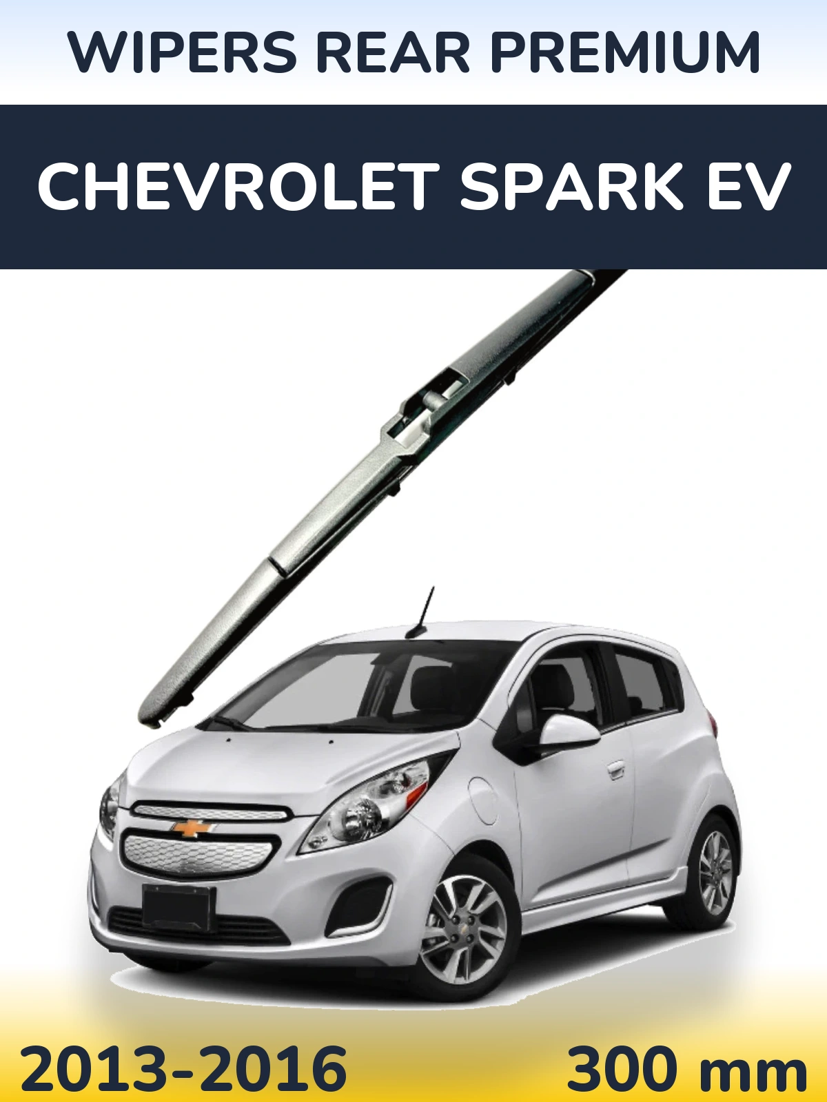 Ștergătoare WIPERS REAR PREMIUM pentru Chevrolet Spark EV
