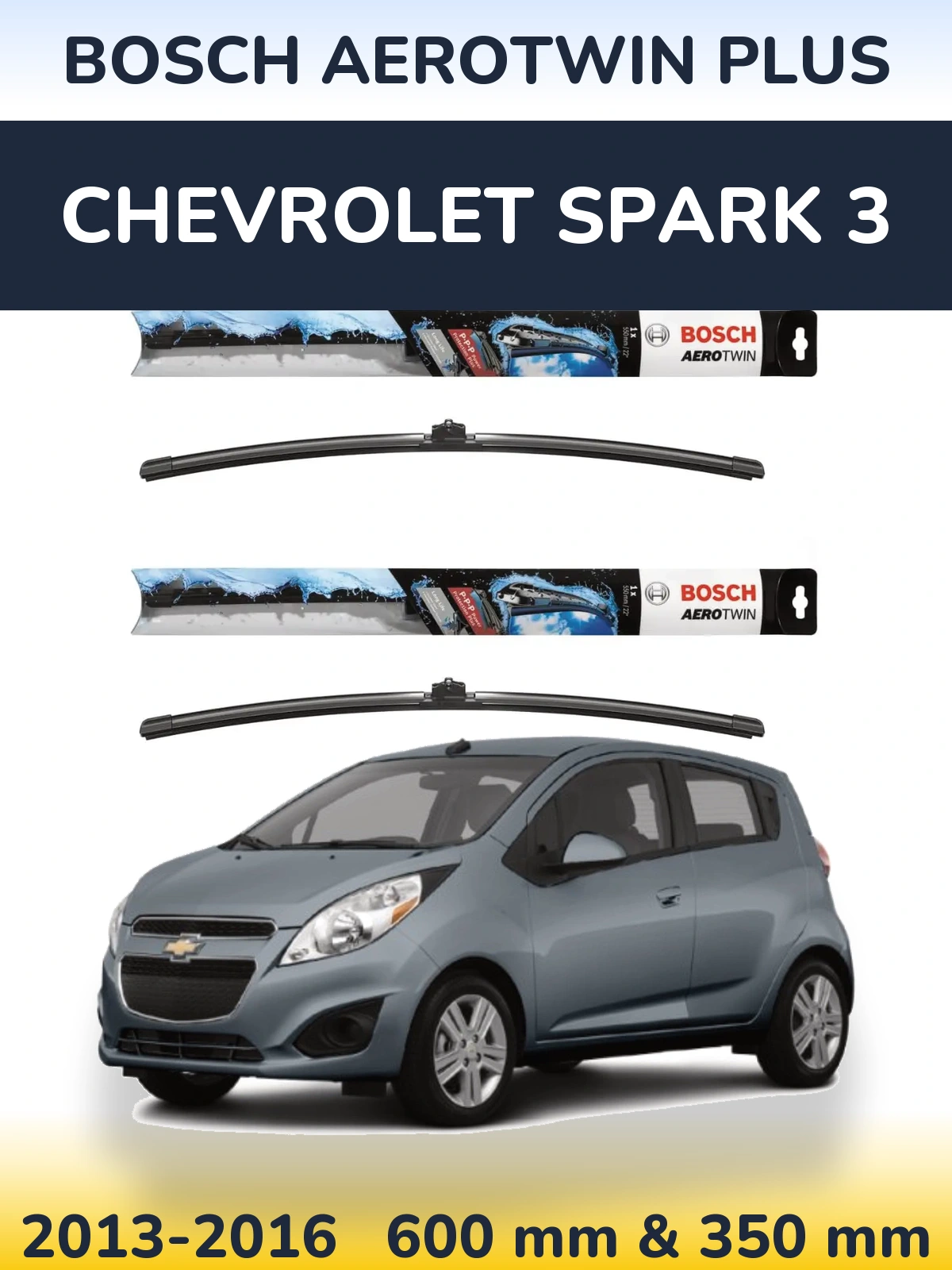 Ștergătoare BOSCH AeroTwin Plus pentru Chevrolet Spark 3