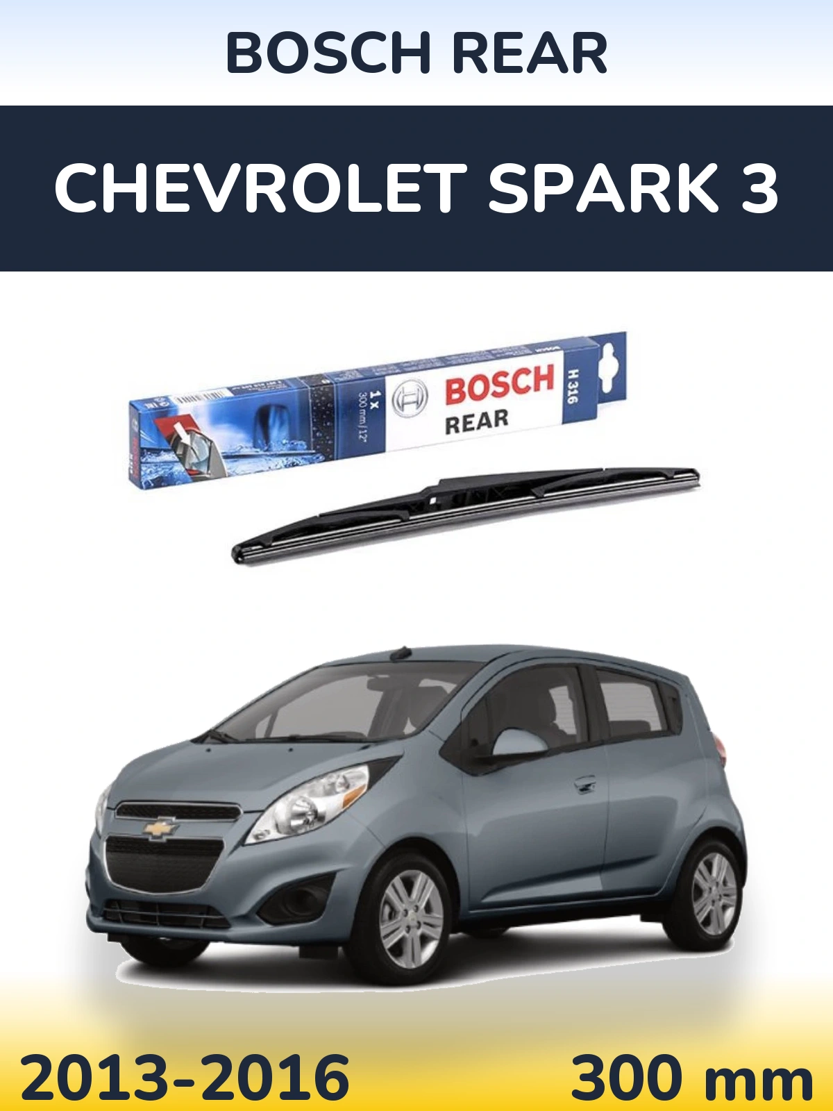 Ștergătoare BOSCH Rear pentru Chevrolet Spark 3