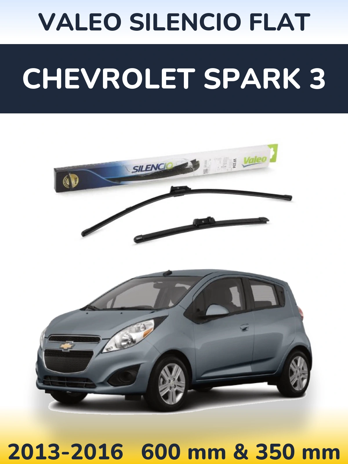 Ștergătoare Valeo Silencio Flat pentru Chevrolet Spark 3