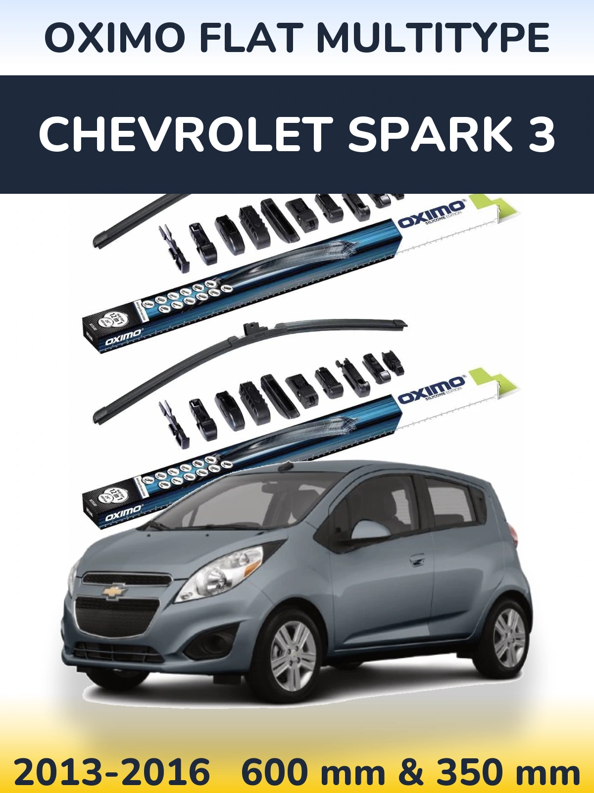 Ștergătoare Oximo Flat MultiTipe pentru Chevrolet Spark 3