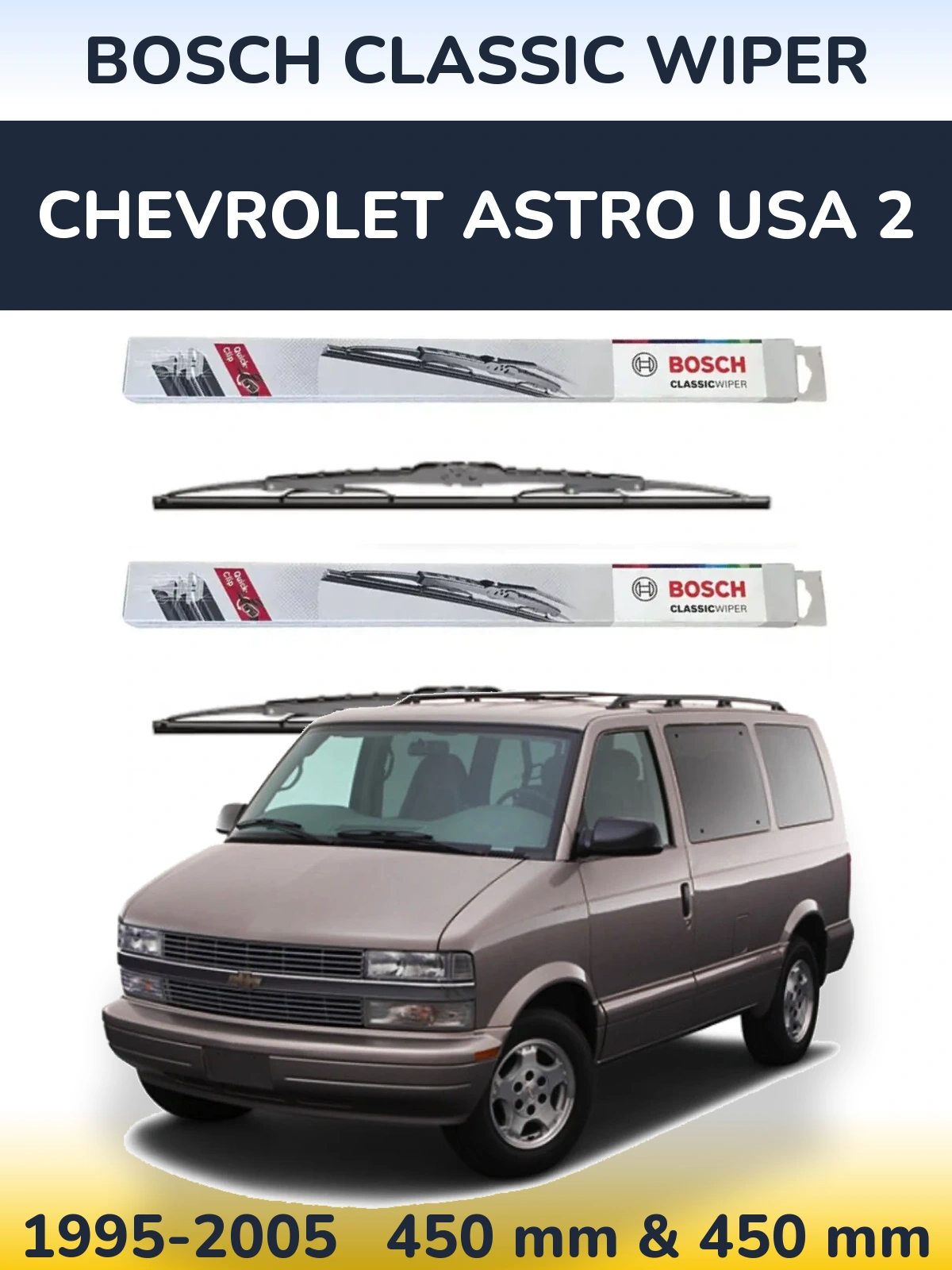 Ștergătoare BOSCH Classic Wiper pentru Chevrolet Astro USA 2