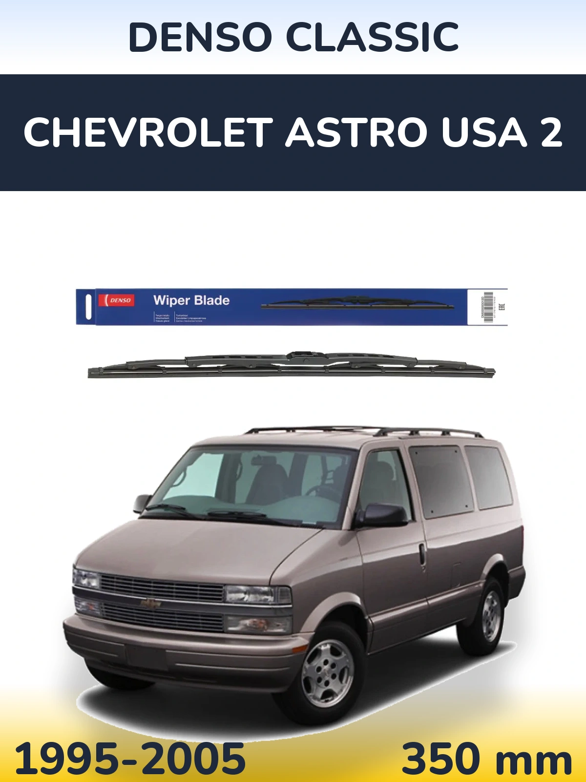 Ștergătoare Denso Classic pentru Chevrolet Astro USA 2