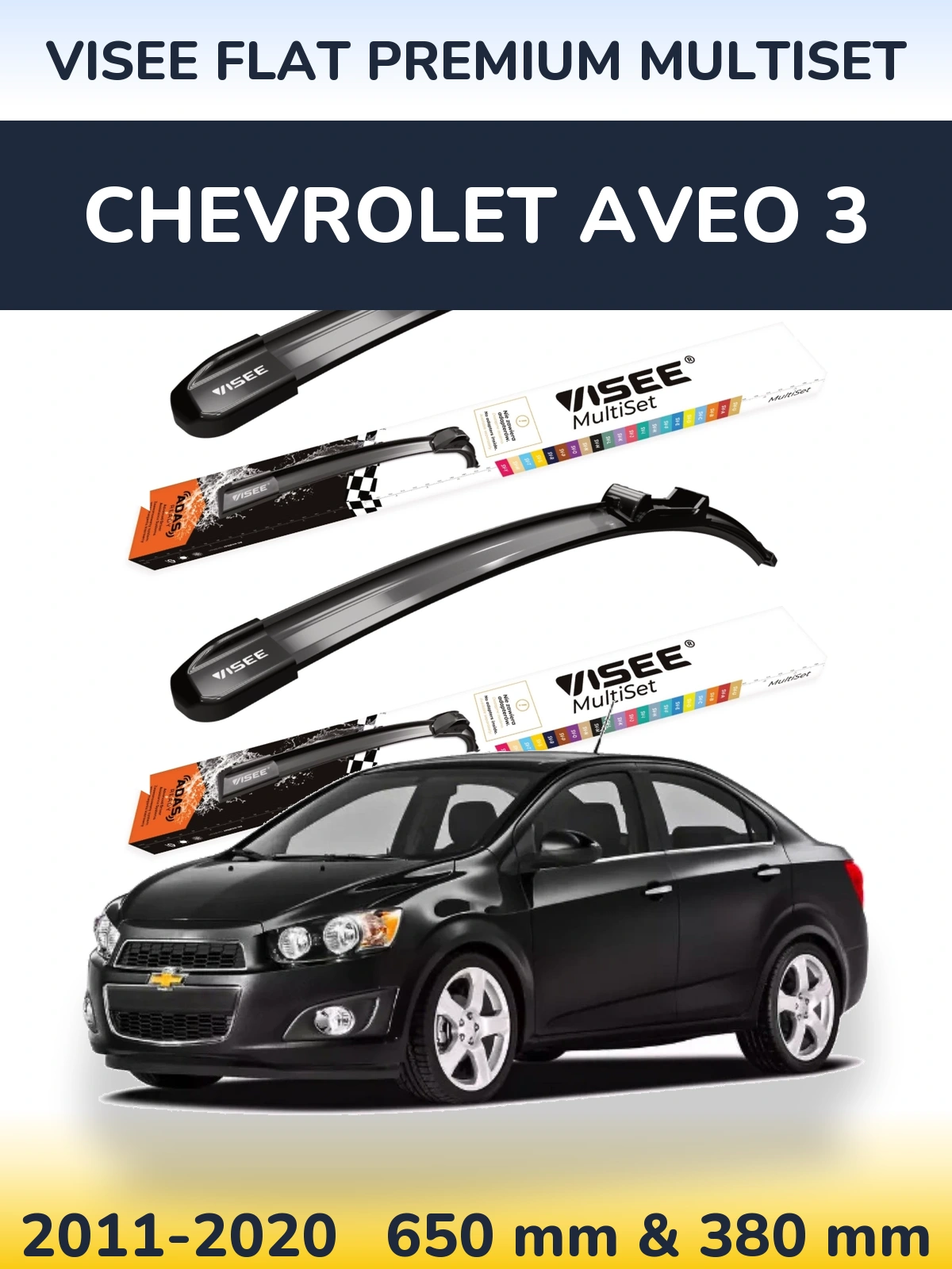 Ștergătoare VISEE FLAT PREMIUM MultiSet pentru Chevrolet Aveo 3
