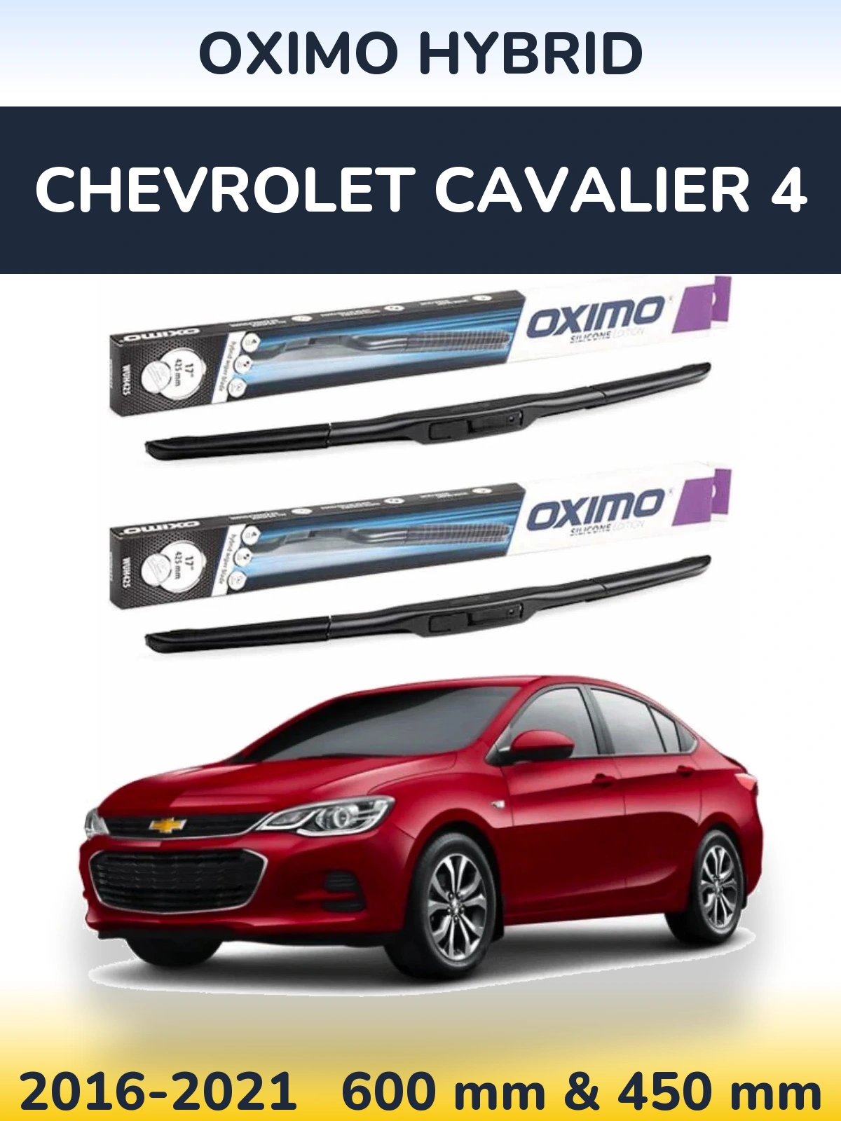 Ștergătoare Oximo Hybrid pentru Chevrolet Cavalier 4