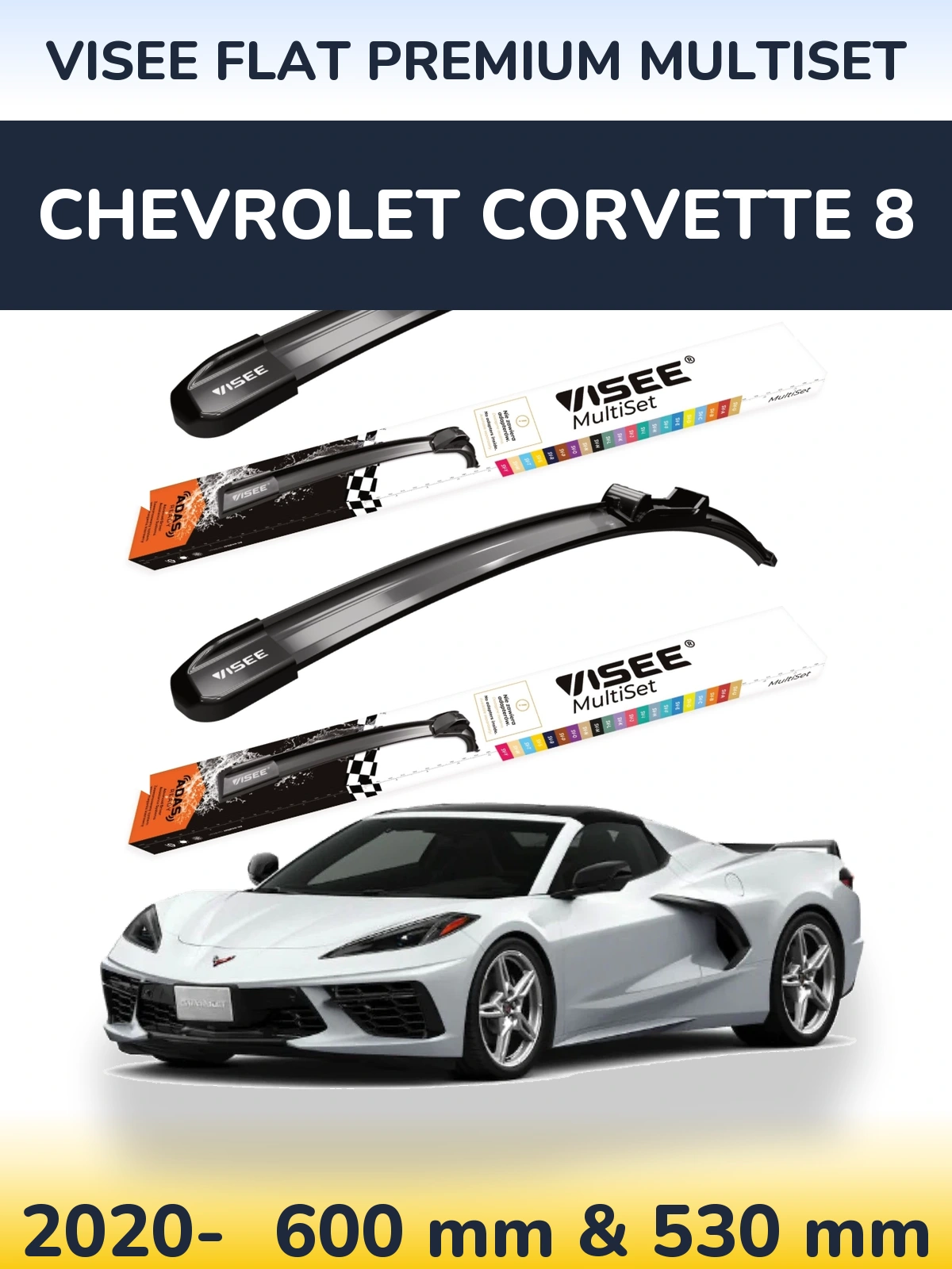 Ștergătoare VISEE FLAT PREMIUM MultiSet pentru Chevrolet Corvette 8