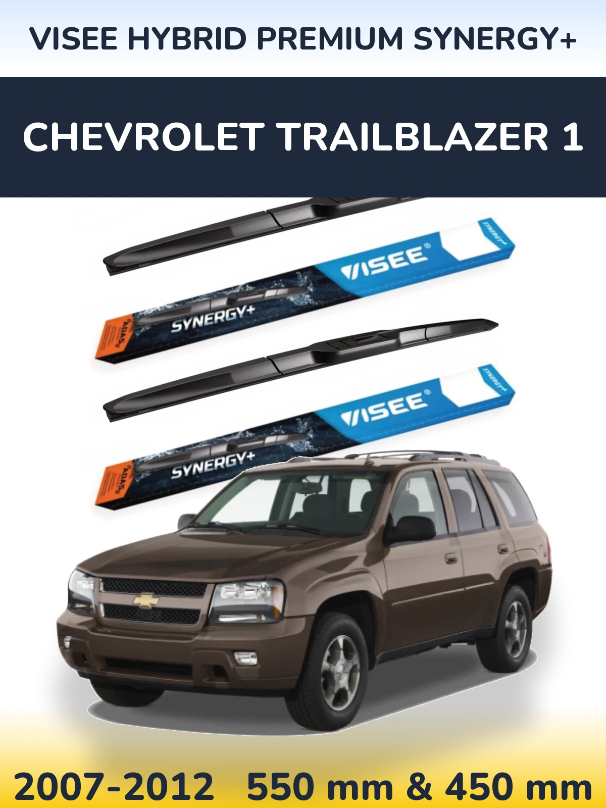 Ștergătoare VISEE HYBRID PREMIUM SYNERGY+ pentru Chevrolet TrailBlazer 1
