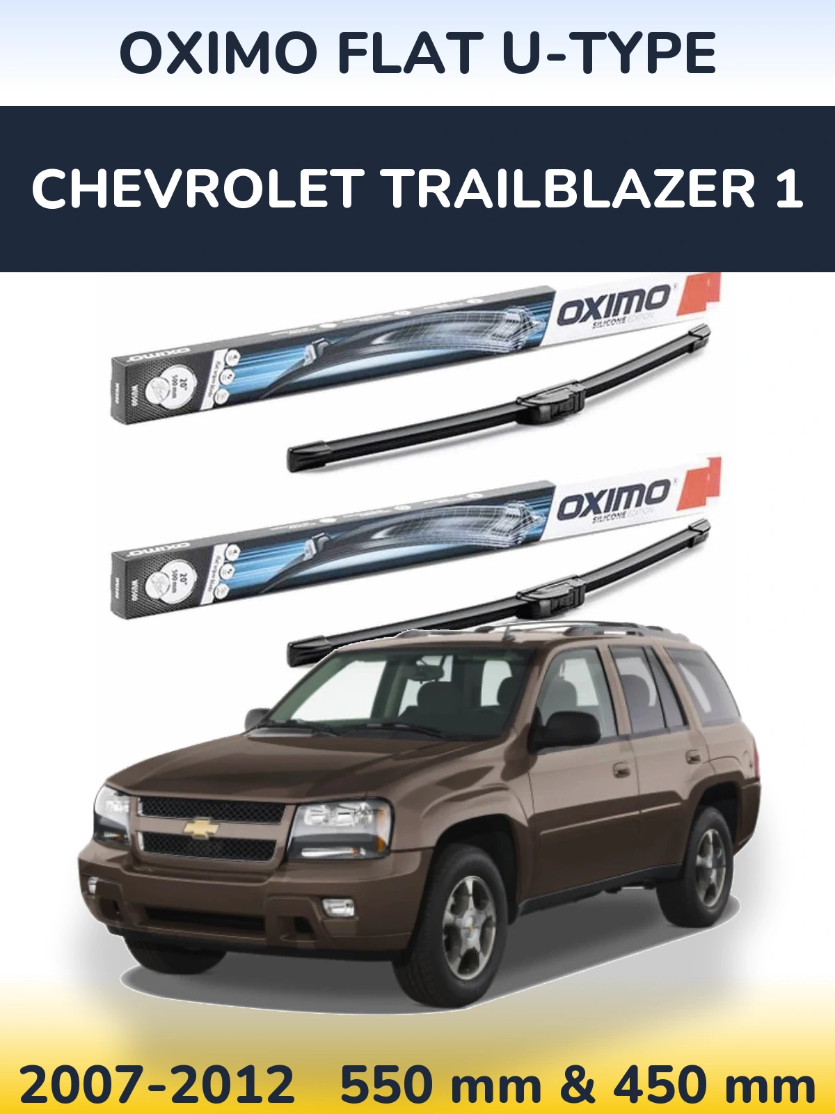 Ștergătoare Oximo Flat U-type pentru Chevrolet TrailBlazer 1