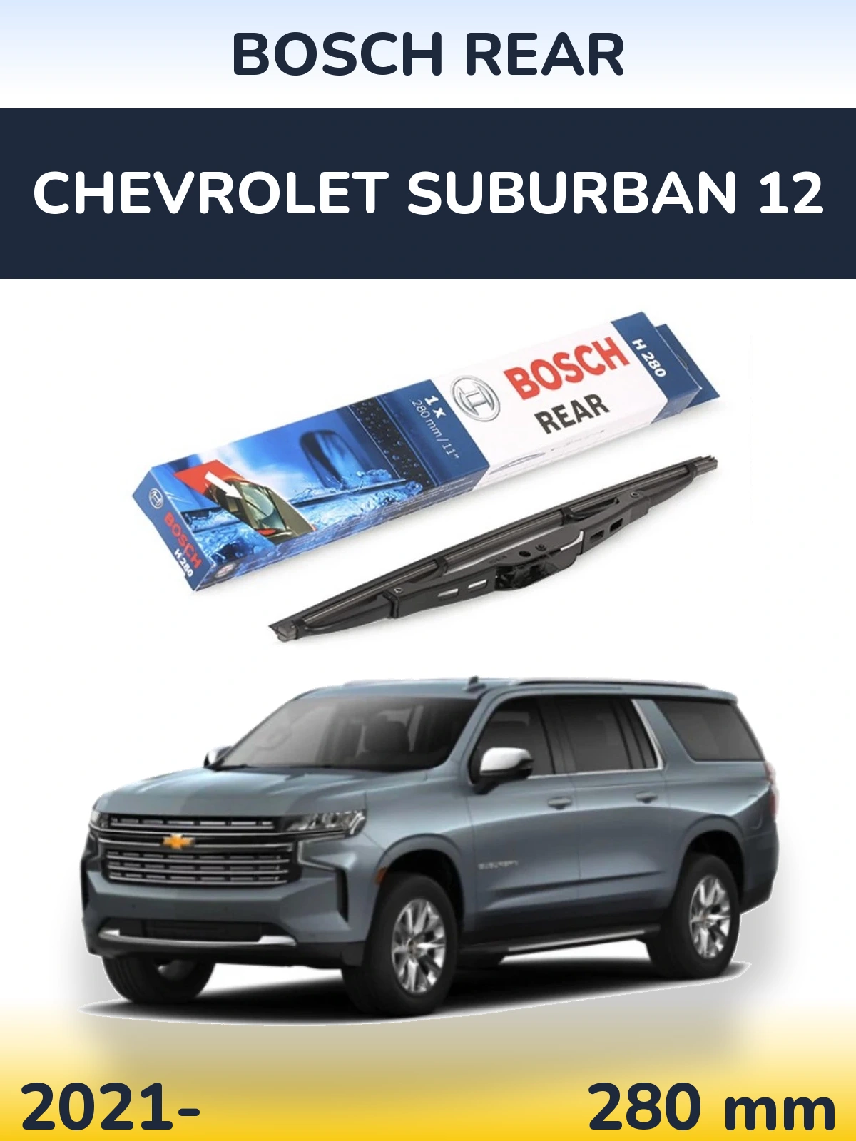 Ștergătoare BOSCH Rear pentru Chevrolet Suburban 12
