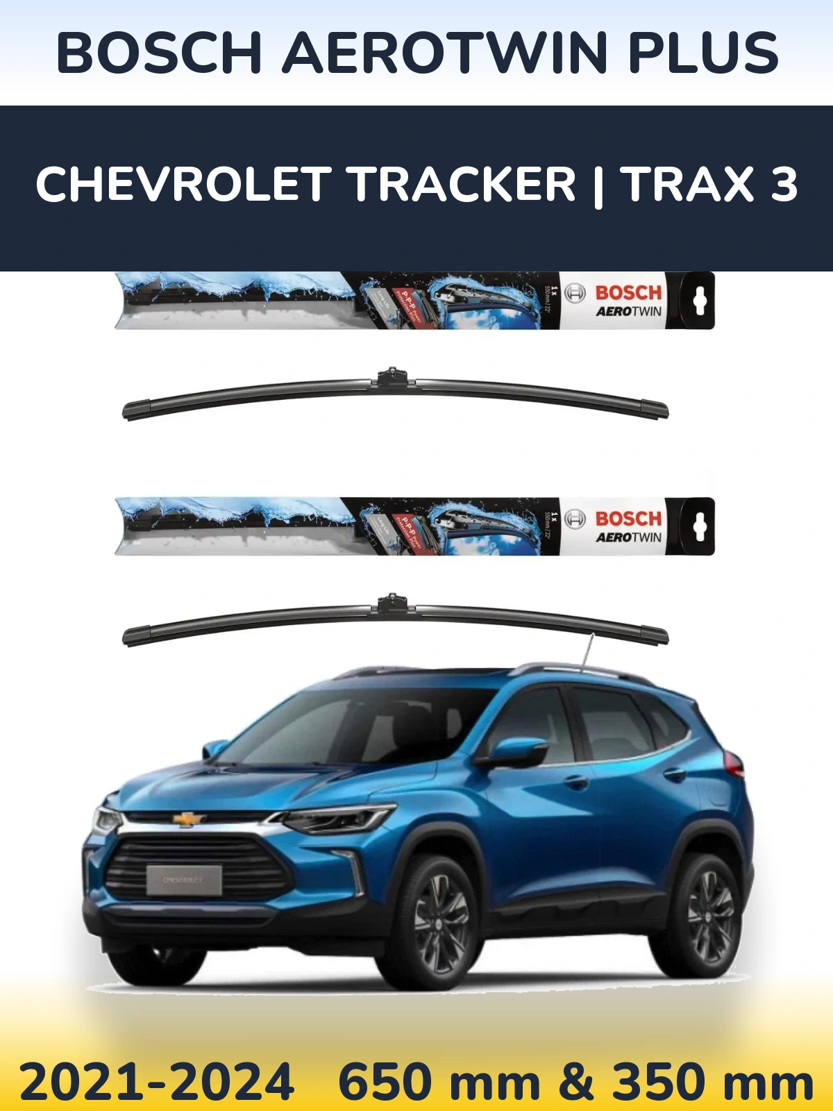 Ștergătoare BOSCH AeroTwin Plus pentru Chevrolet Tracker | Trax 3