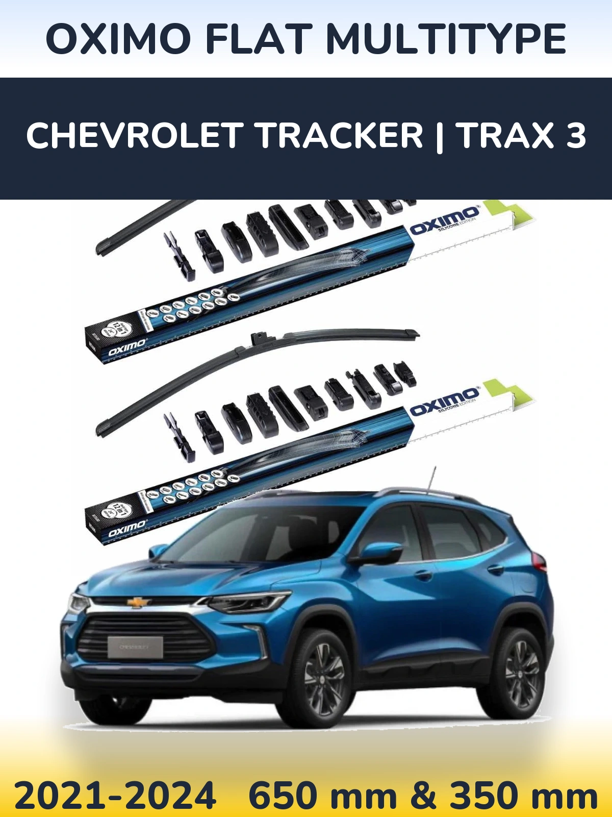 Ștergătoare Oximo Flat MultiTipe pentru Chevrolet Tracker | Trax 3