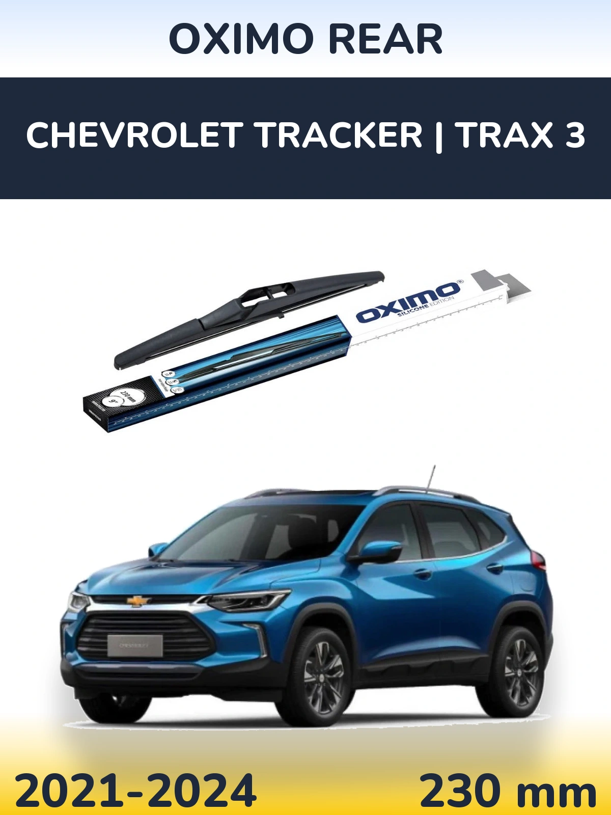 Ștergătoare Oximo Rear pentru Chevrolet Tracker | Trax 3