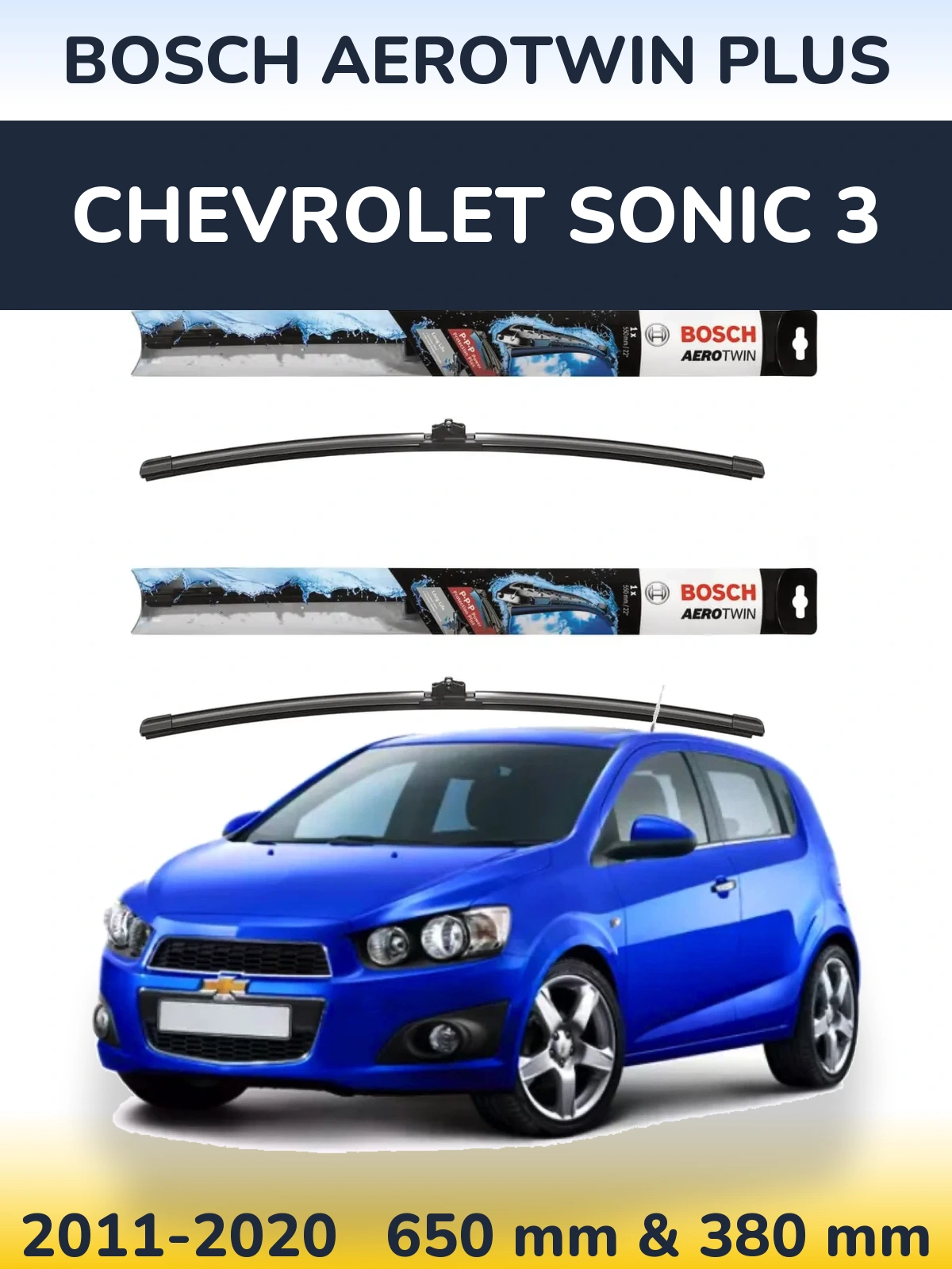 Ștergătoare BOSCH AeroTwin Plus pentru Chevrolet Sonic 3