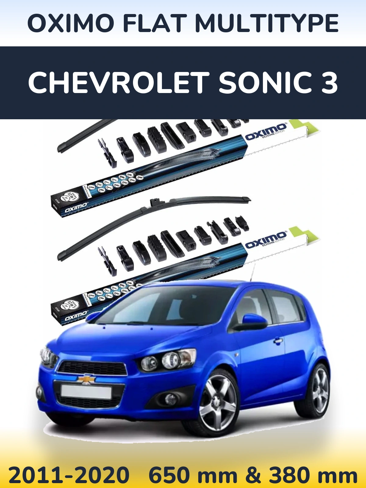 Ștergătoare Oximo Flat MultiTipe pentru Chevrolet Sonic 3