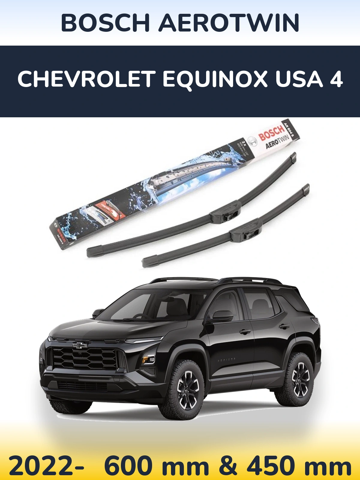 Ștergătoare BOSCH AeroTwin pentru Chevrolet Equinox USA 4