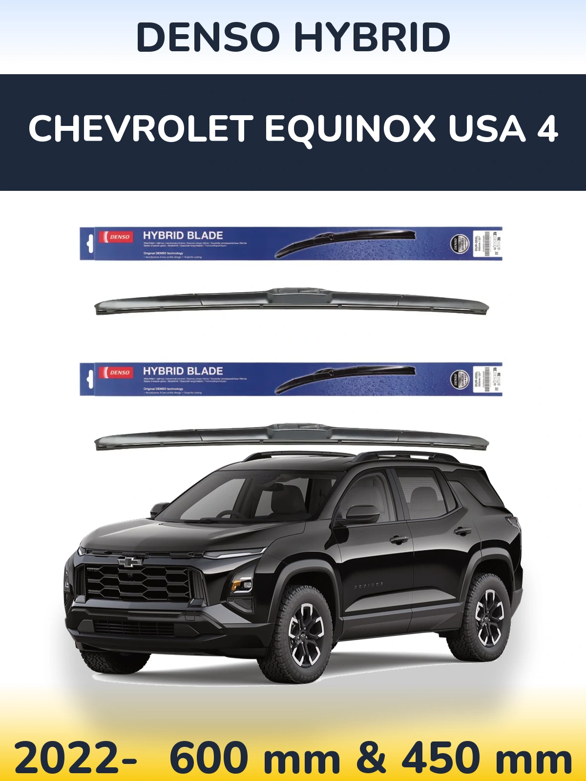 Ștergătoare Denso Hybrid pentru Chevrolet Equinox USA 4