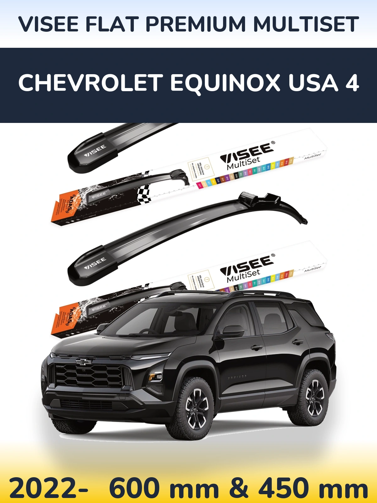 Ștergătoare VISEE FLAT PREMIUM MultiSet pentru Chevrolet Equinox USA 4