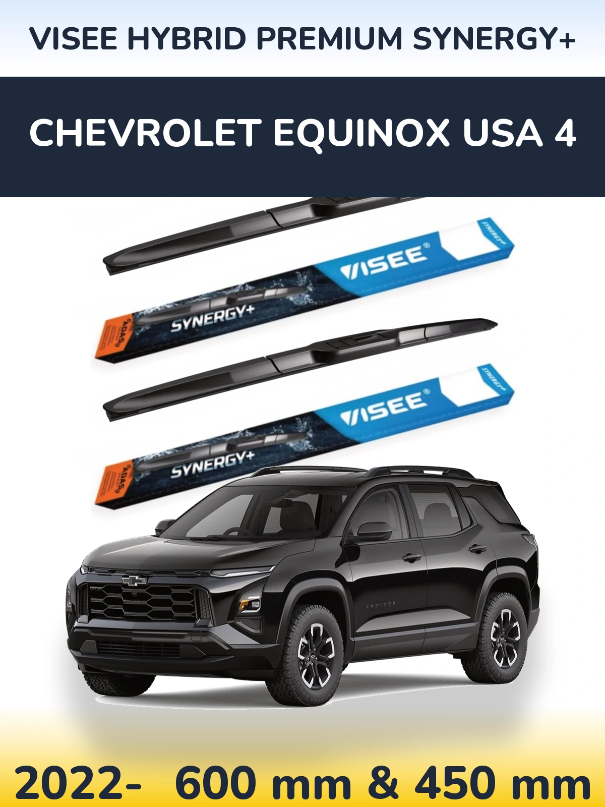 Ștergătoare VISEE HYBRID PREMIUM SYNERGY+ pentru Chevrolet Equinox USA 4