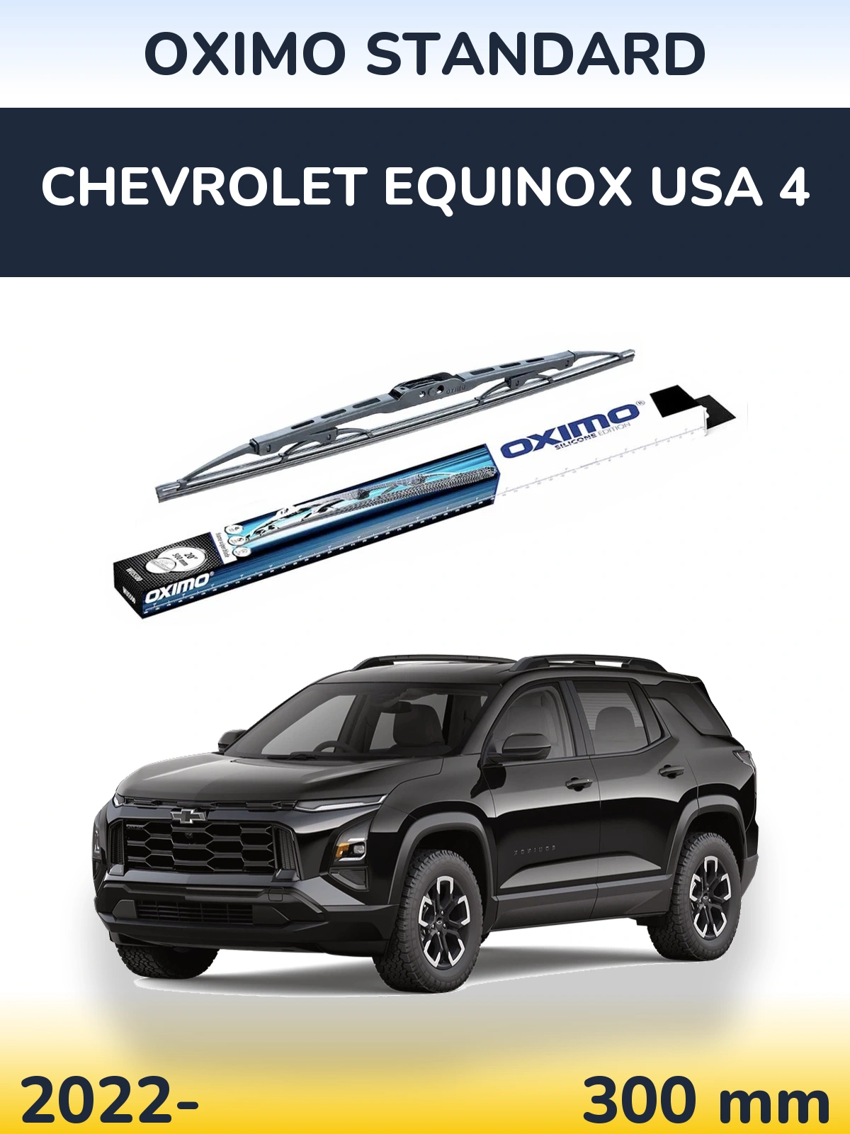 Ștergătoare Oximo Standard pentru Chevrolet Equinox USA 4