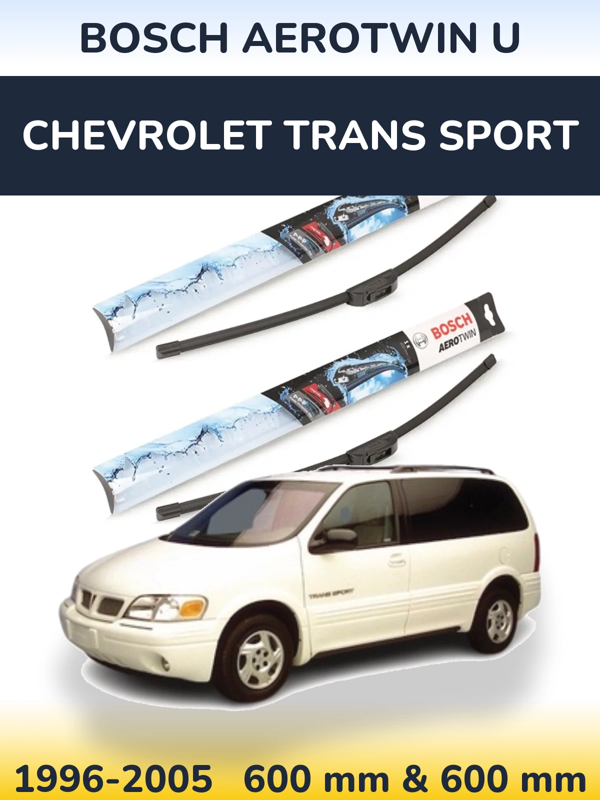 Ștergătoare BOSCH AeroTwin U pentru Chevrolet Trans Sport