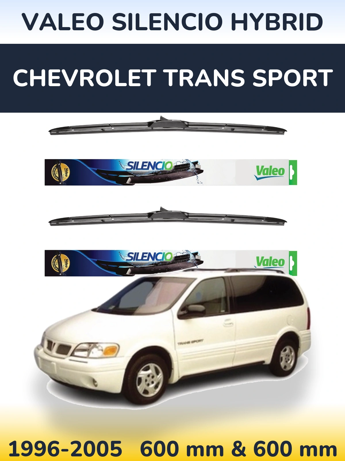 Ștergătoare Valeo Silencio Hybrid pentru Chevrolet Trans Sport