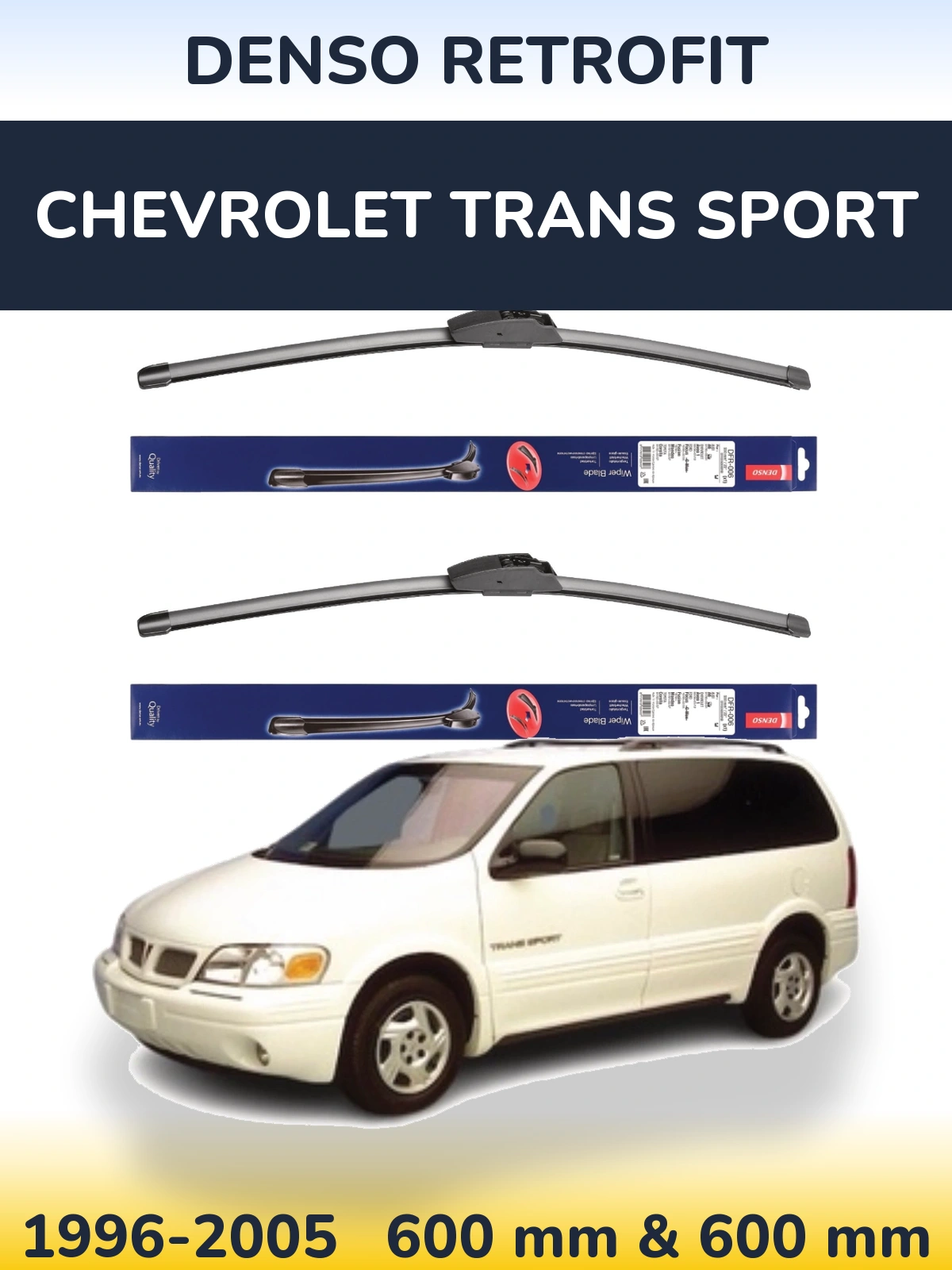 Ștergătoare Denso Retrofit pentru Chevrolet Trans Sport
