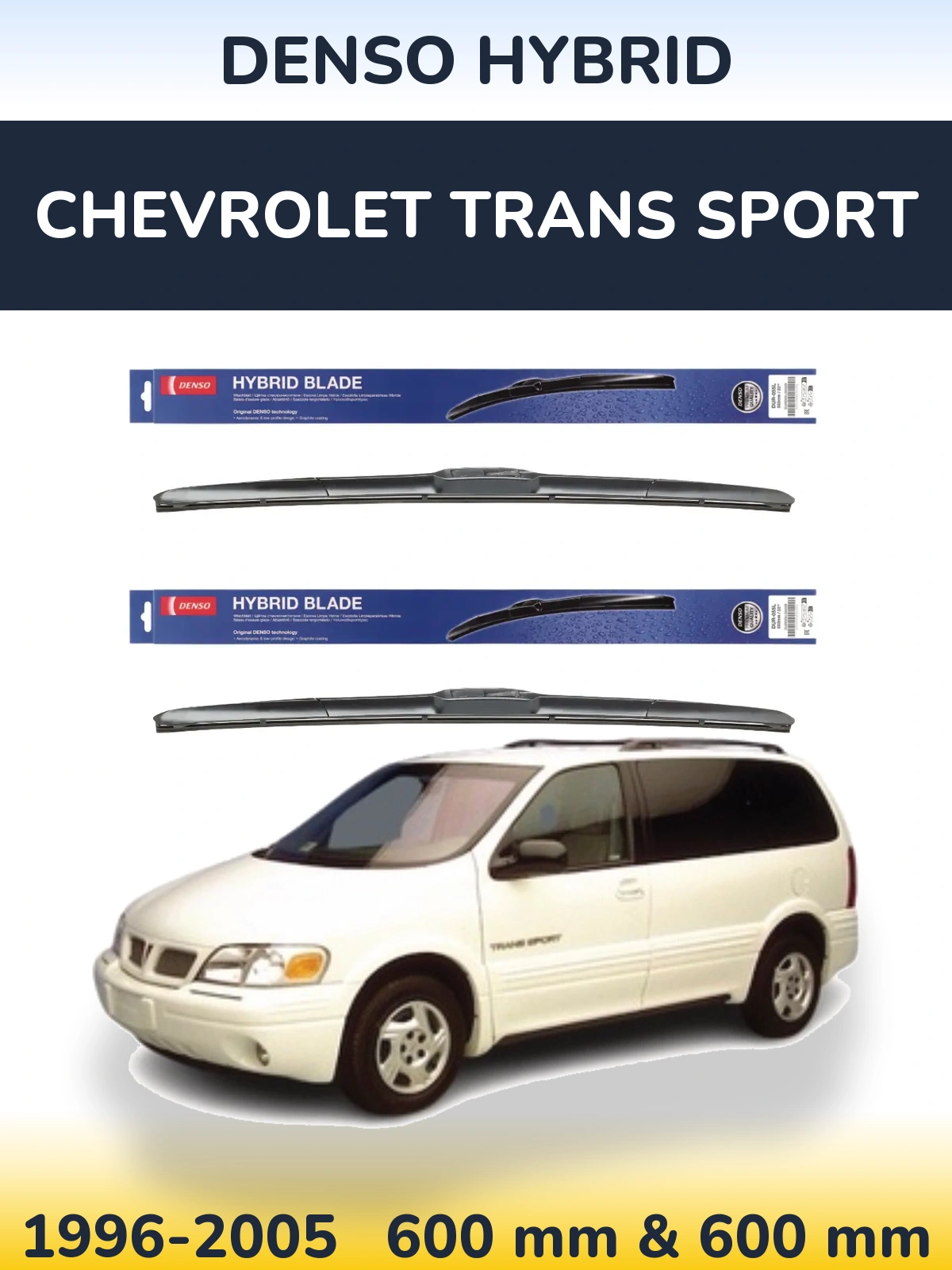 Ștergătoare Denso Hybrid pentru Chevrolet Trans Sport
