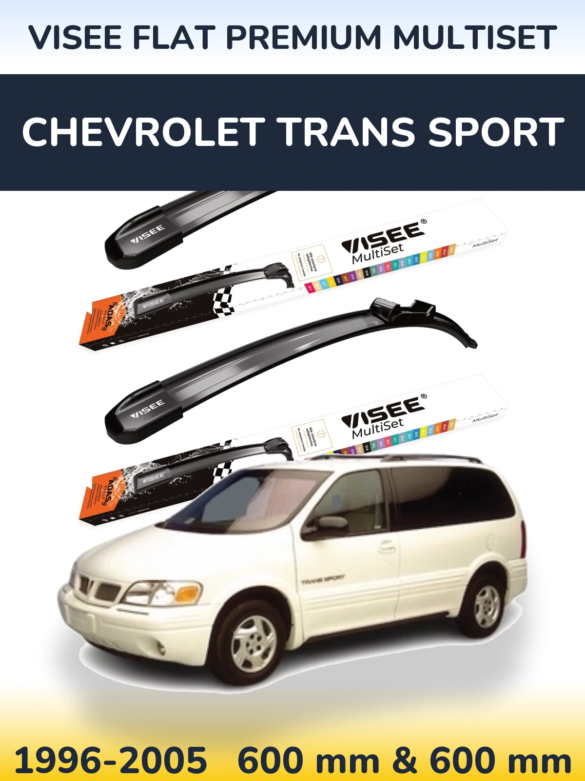 Комплект передних дворников VISEE FLAT PREMIUM MultiSet 600 & 600 мм для Chevrolet Trans Sport 1996-2005