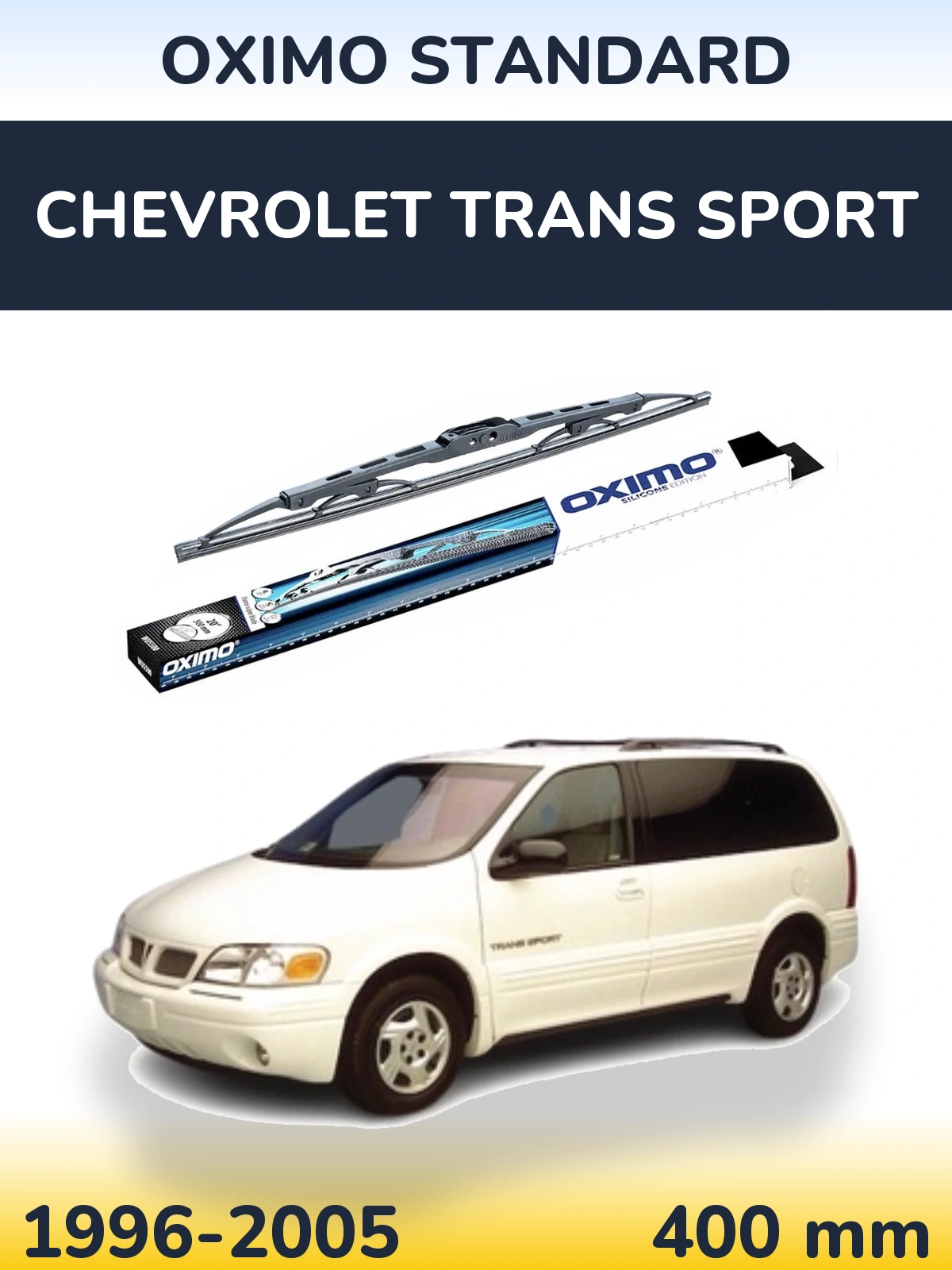 Ștergătoare Oximo Standard pentru Chevrolet Trans Sport