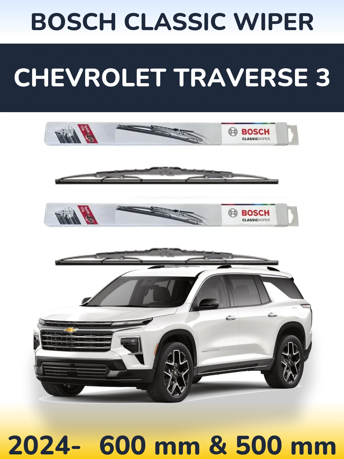 Ștergătoare BOSCH Classic Wiper pentru Chevrolet Traverse 3