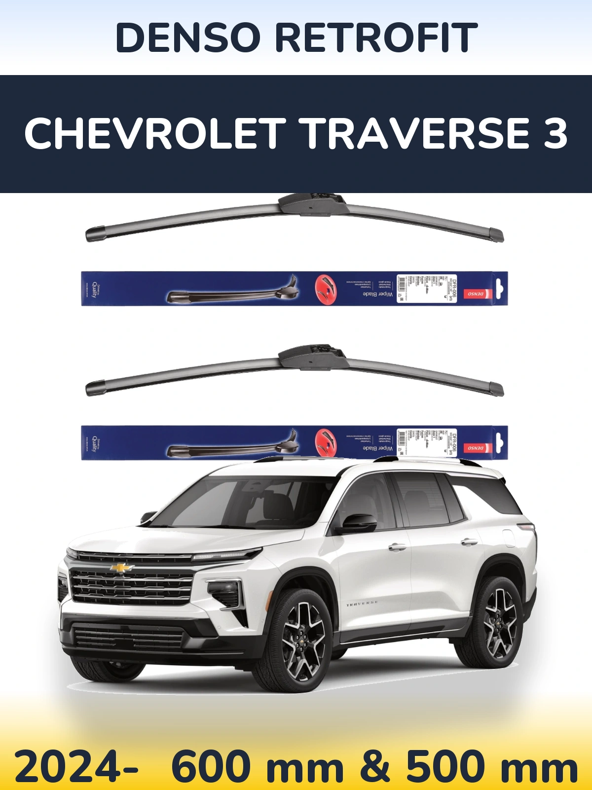 Ștergătoare Denso Retrofit pentru Chevrolet Traverse 3