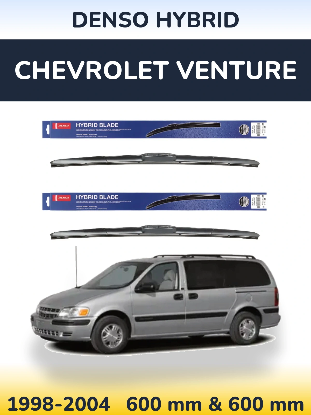 Комплект передних дворников Denso Hybrid 600 & 600 мм для Chevrolet Venture 1998-2004
