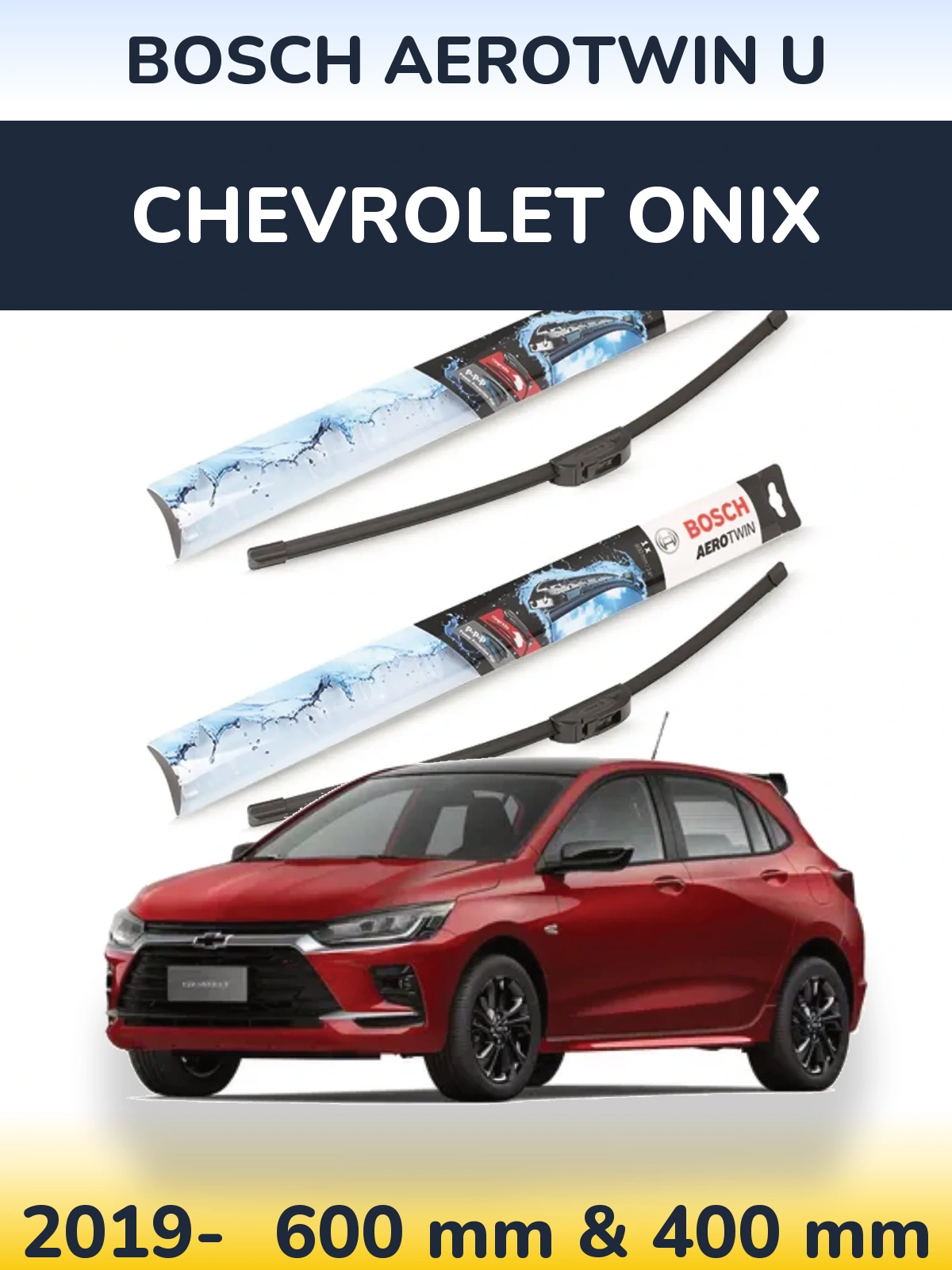 Ștergătoare BOSCH AeroTwin U pentru Chevrolet Onix