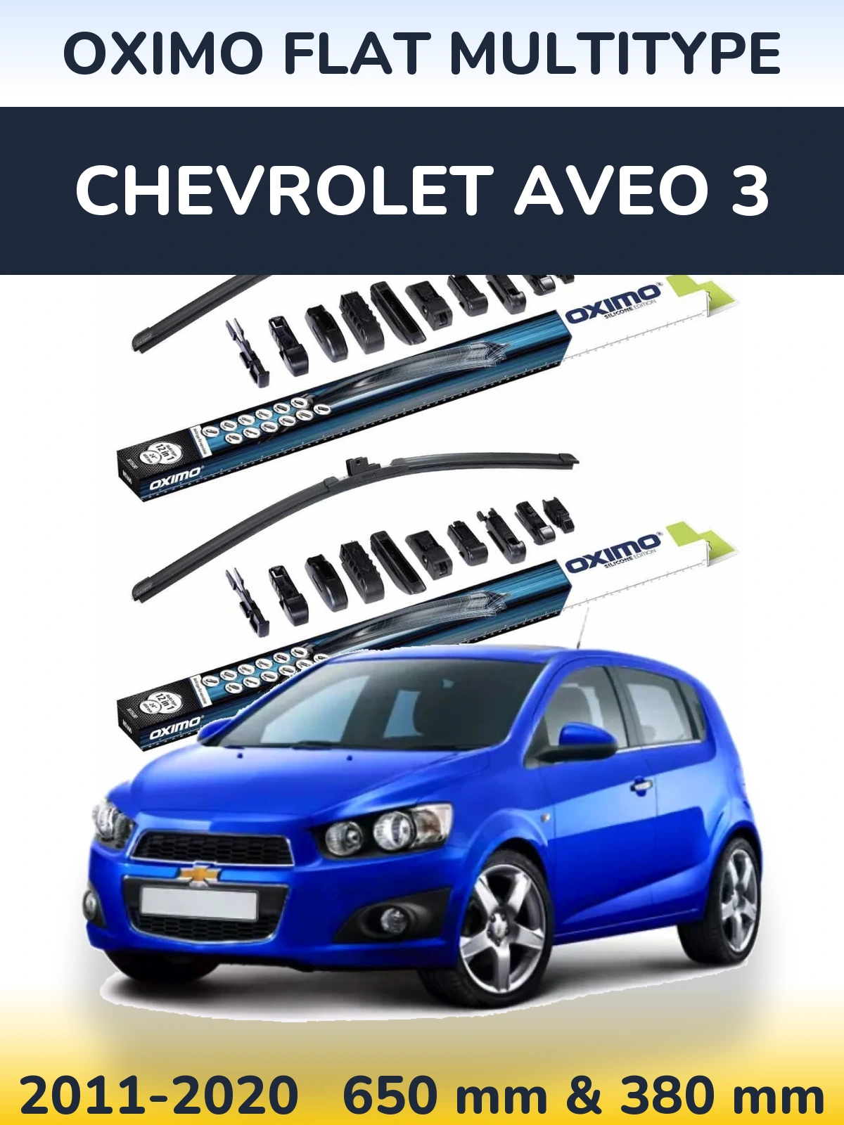 Ștergătoare Oximo Flat MultiTipe pentru Chevrolet Aveo 3