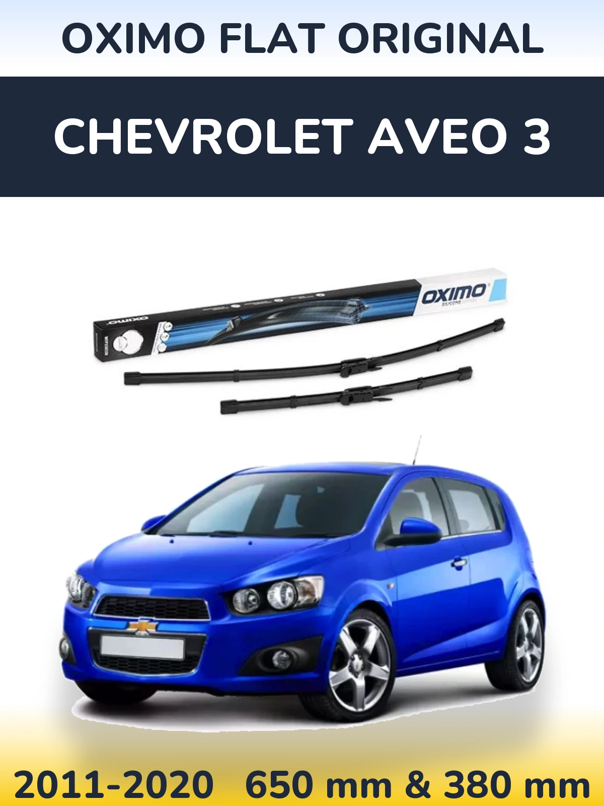 Front wiper blade set Oximo Flat Original 650 & 380 mm for Chevrolet Aveo 3 2011-2020