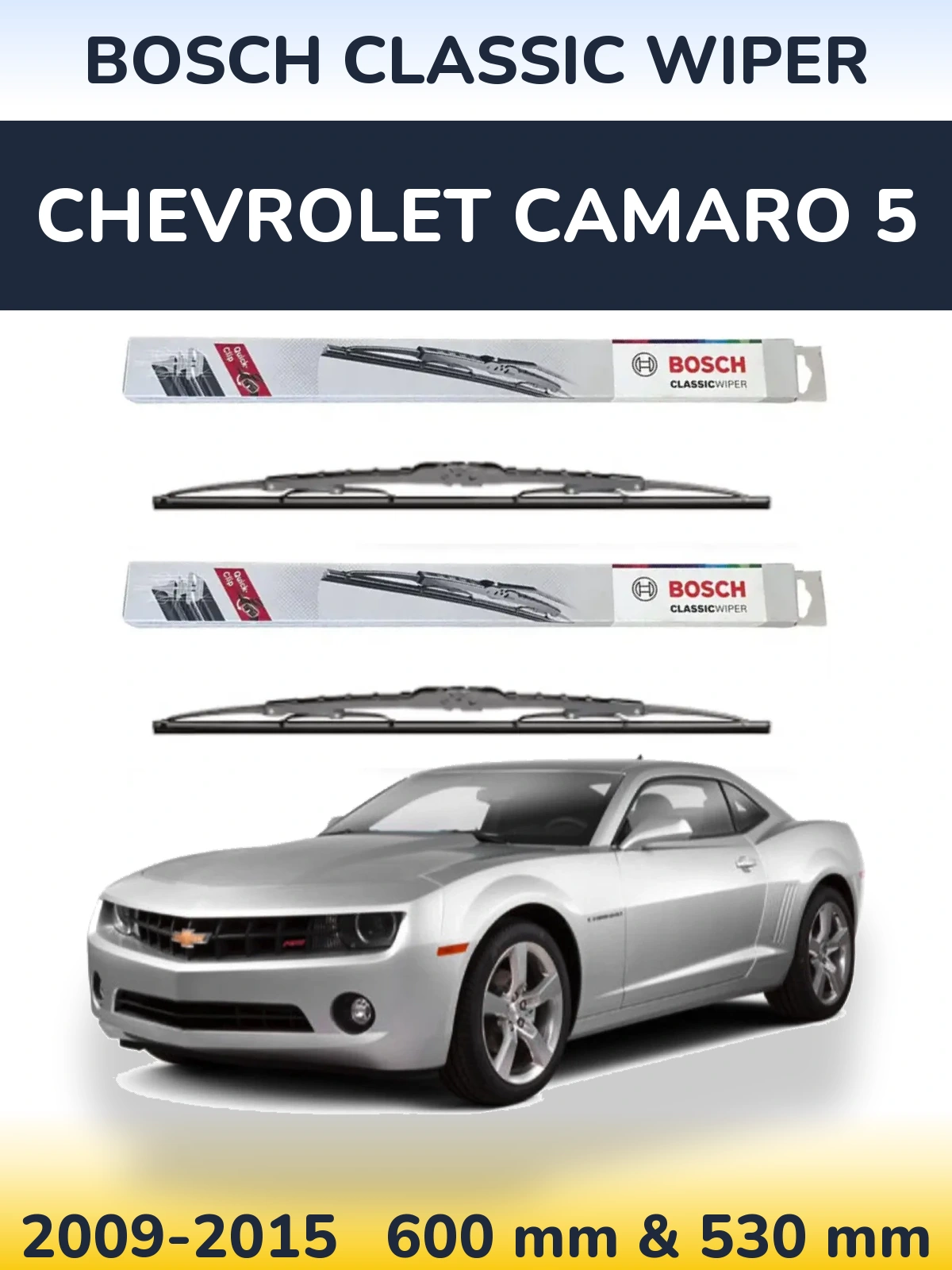 Ștergătoare BOSCH Classic Wiper pentru Chevrolet Camaro 5