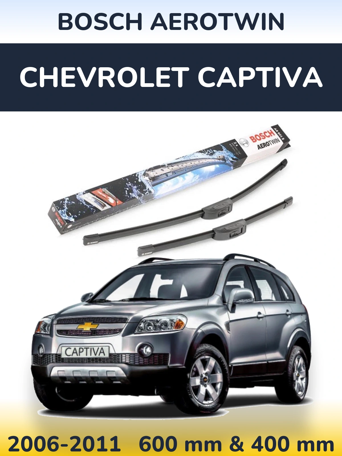Ștergătoare BOSCH AeroTwin pentru Chevrolet Captiva