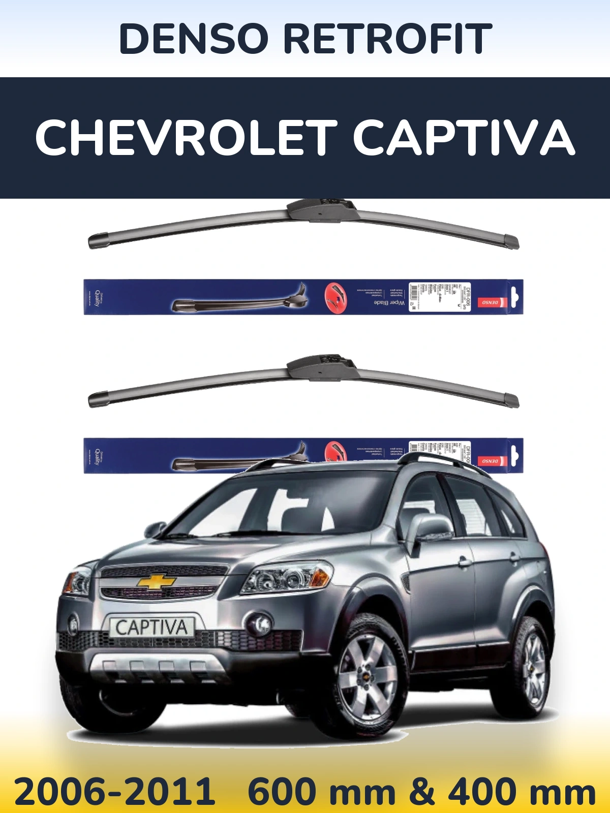 Ștergătoare Denso Retrofit pentru Chevrolet Captiva