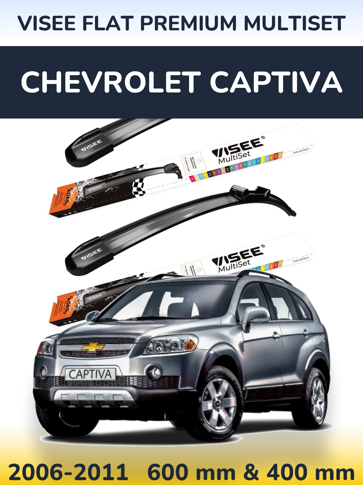 Ștergătoare VISEE FLAT PREMIUM MultiSet pentru Chevrolet Captiva