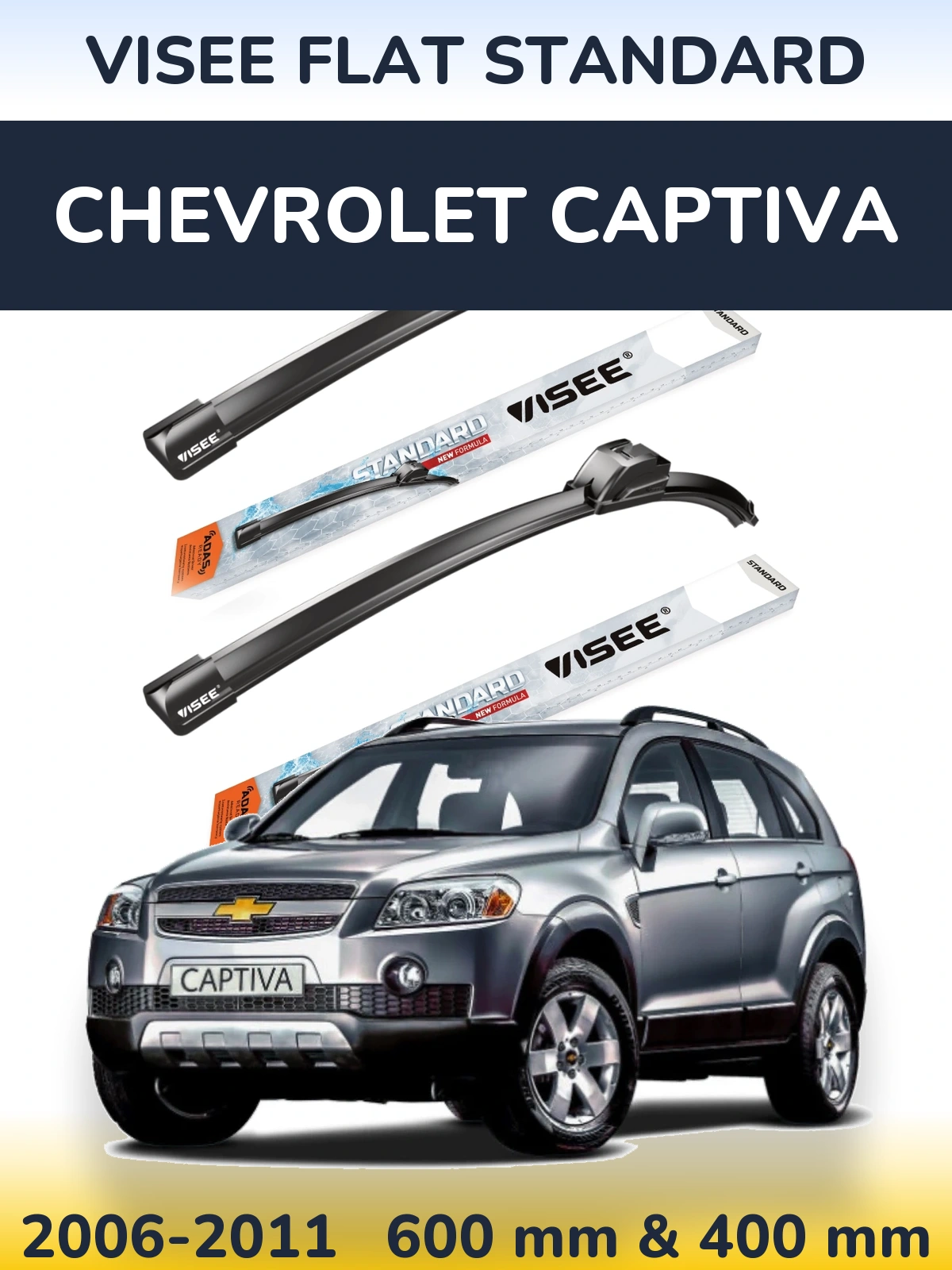Ștergătoare VISEE FLAT STANDARD pentru Chevrolet Captiva