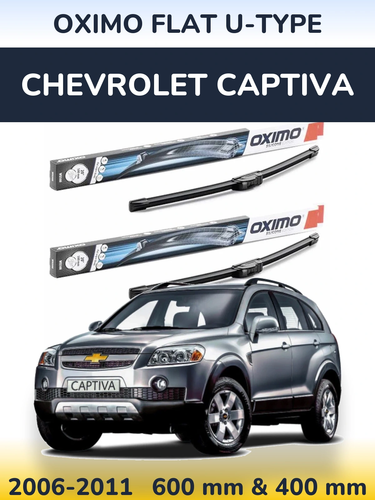 Ștergătoare Oximo Flat U-type pentru Chevrolet Captiva