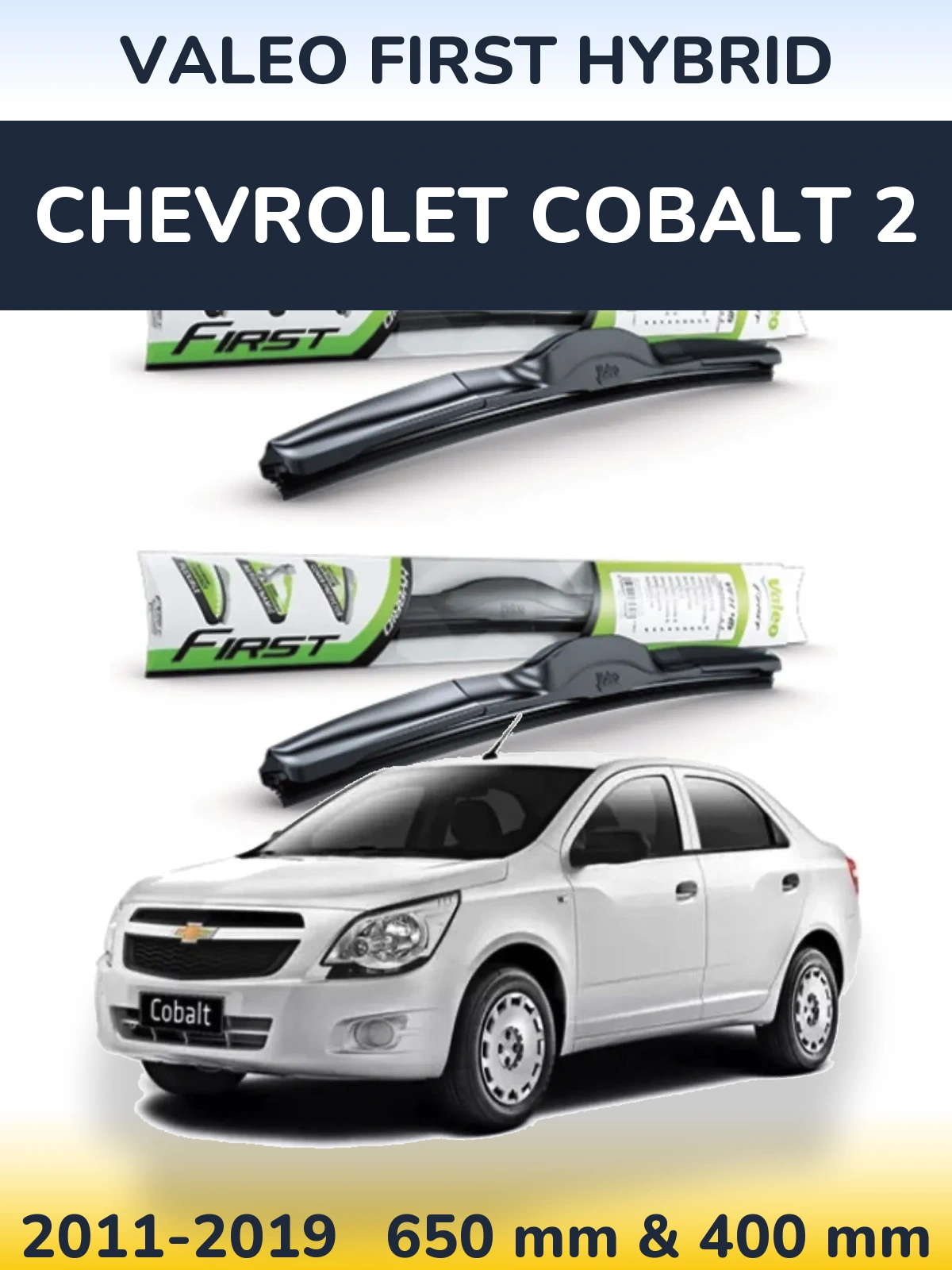 Ștergătoare Valeo First Hybrid pentru Chevrolet Cobalt 2