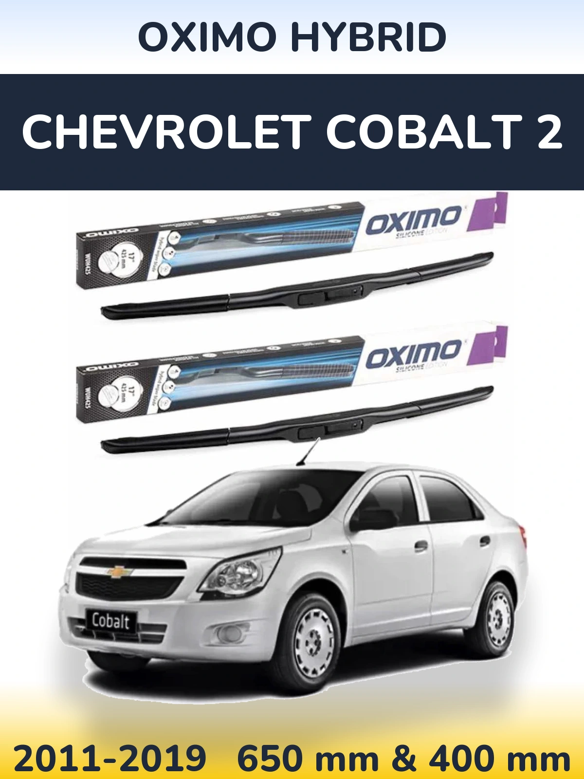 Ștergătoare Oximo Hybrid pentru Chevrolet Cobalt 2