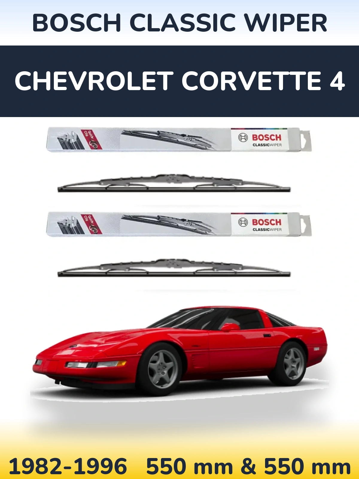 Ștergătoare BOSCH Classic Wiper pentru Chevrolet Corvette 4