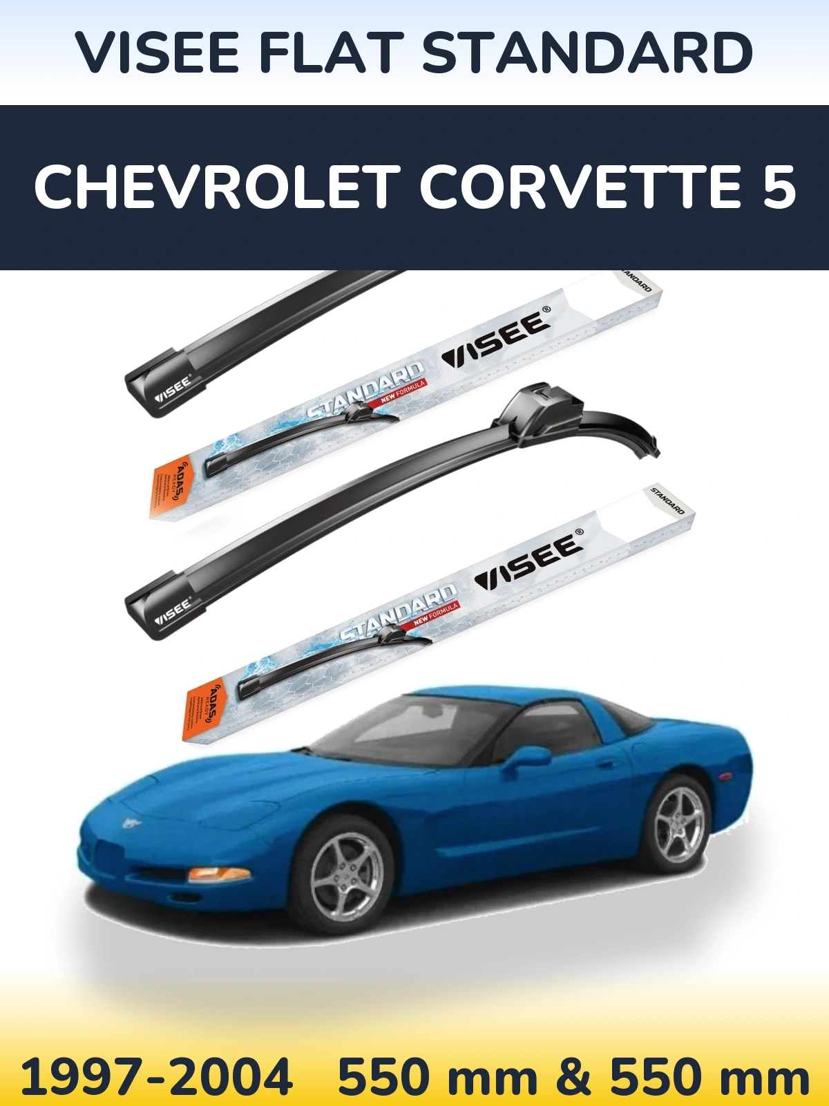 Ștergătoare VISEE FLAT STANDARD pentru Chevrolet Corvette 5