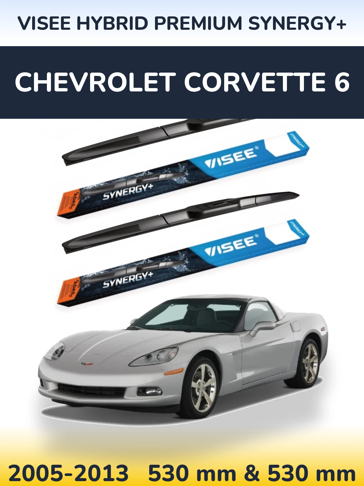 Ștergătoare VISEE HYBRID PREMIUM SYNERGY+ pentru Chevrolet Corvette 6